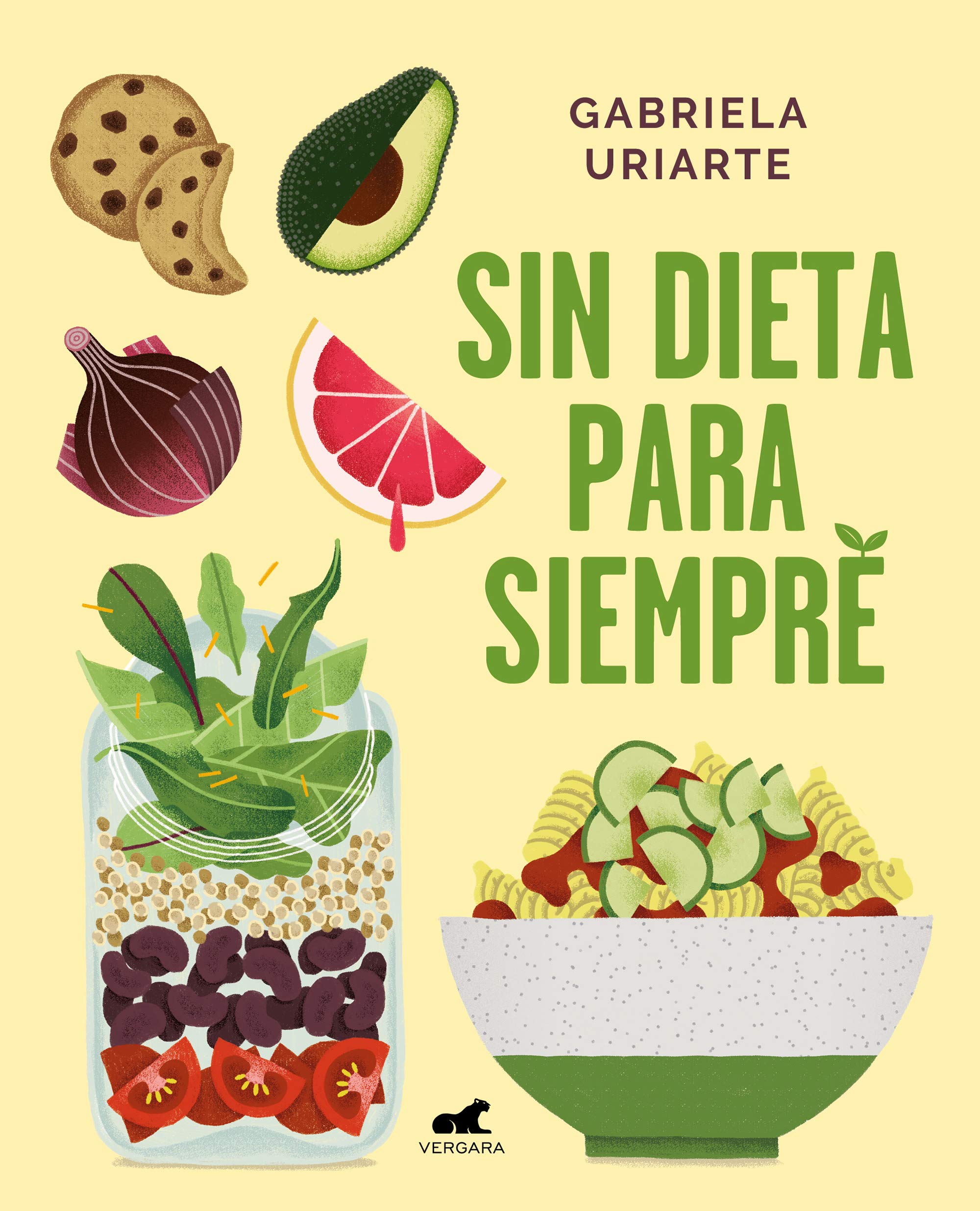 Sin dieta para siempre / Never Diet Again (Vergara) Business, Finance & Career