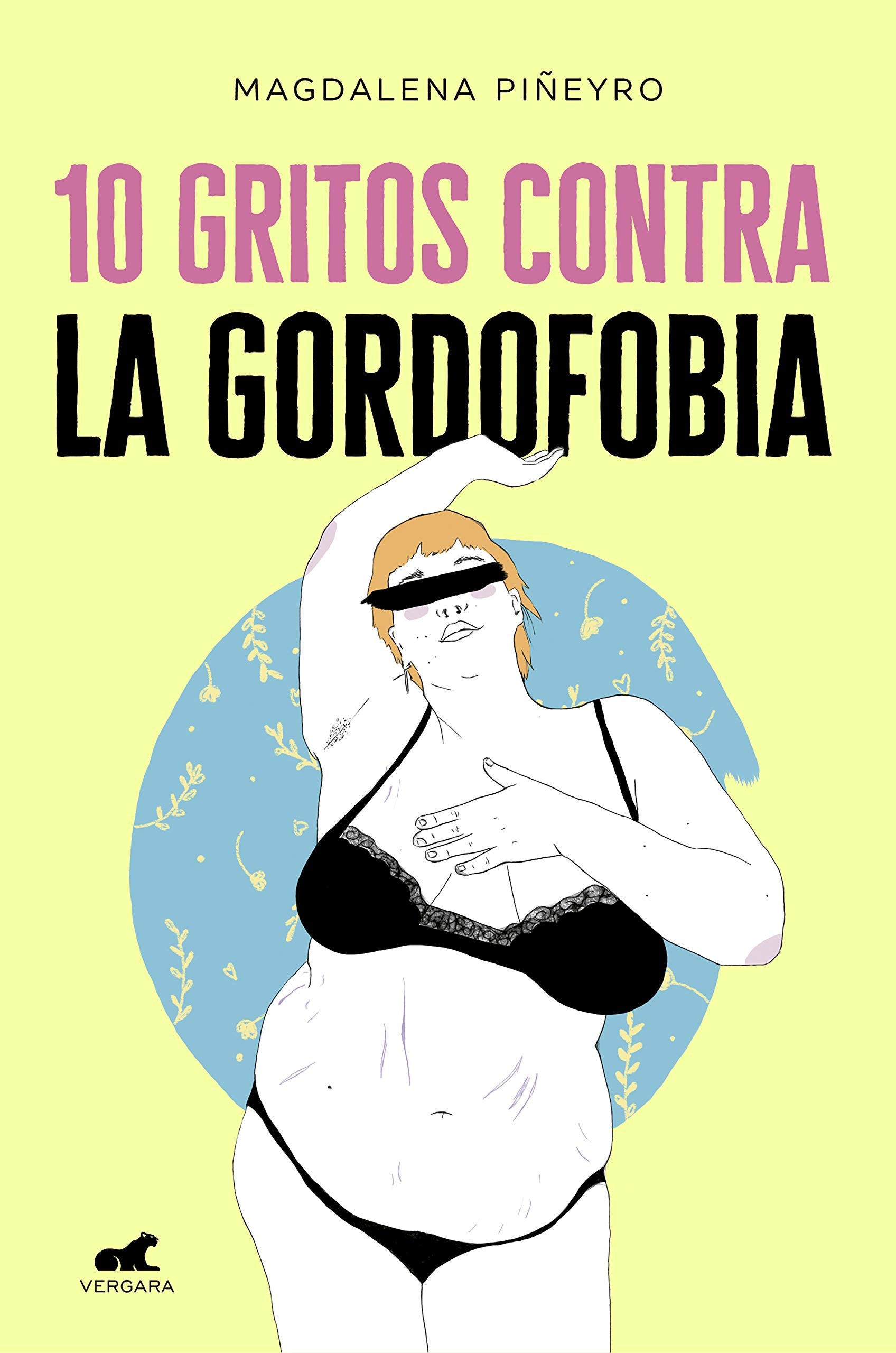 10 gritos contra la gordofobia (Vergara) Books