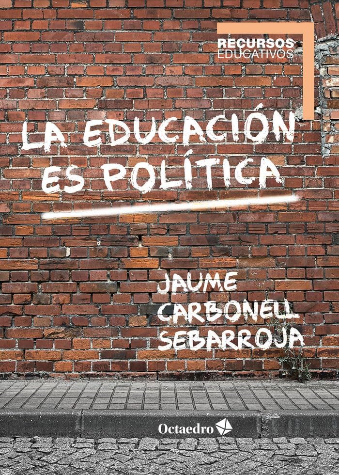 La educación es política Learning & Reference