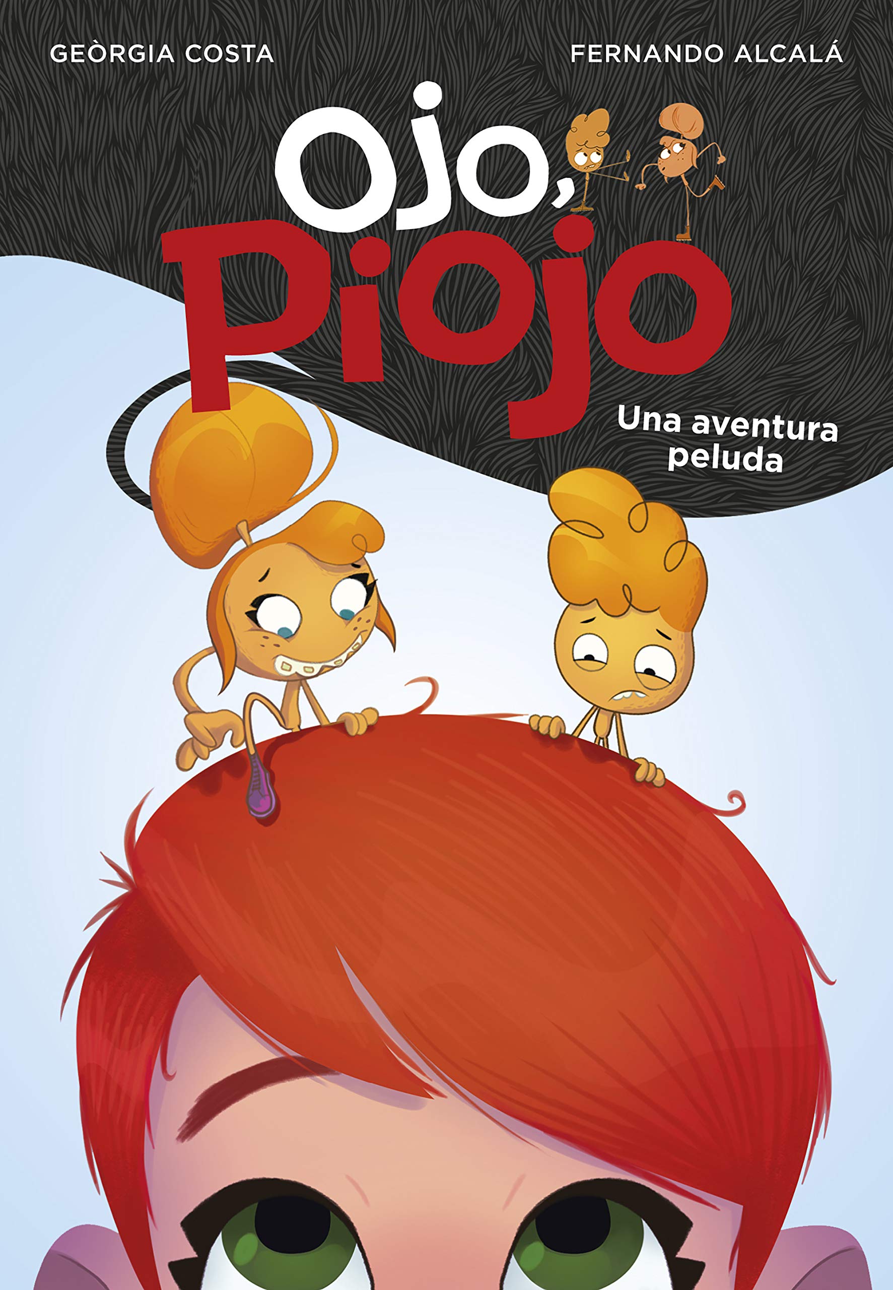 Una aventura peluda (Ojo, Piojo 1) book