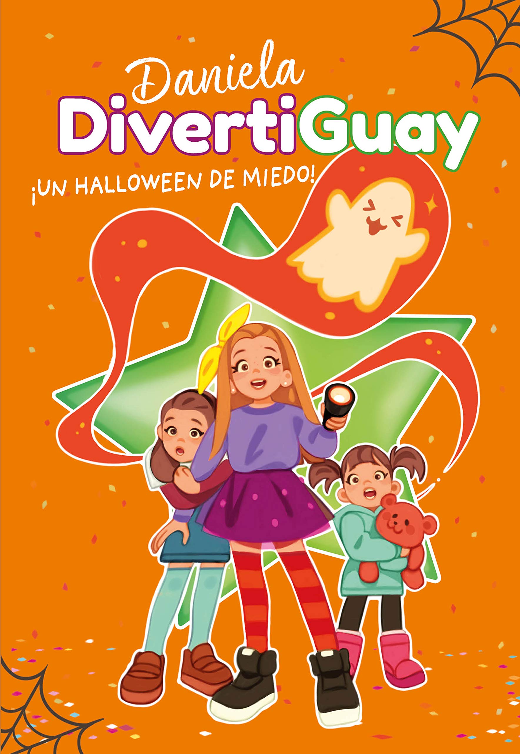 ¡Un Halloween de miedo! (Daniela DivertiGuay 2) (Lo más visto, Band 2) Non-fiction