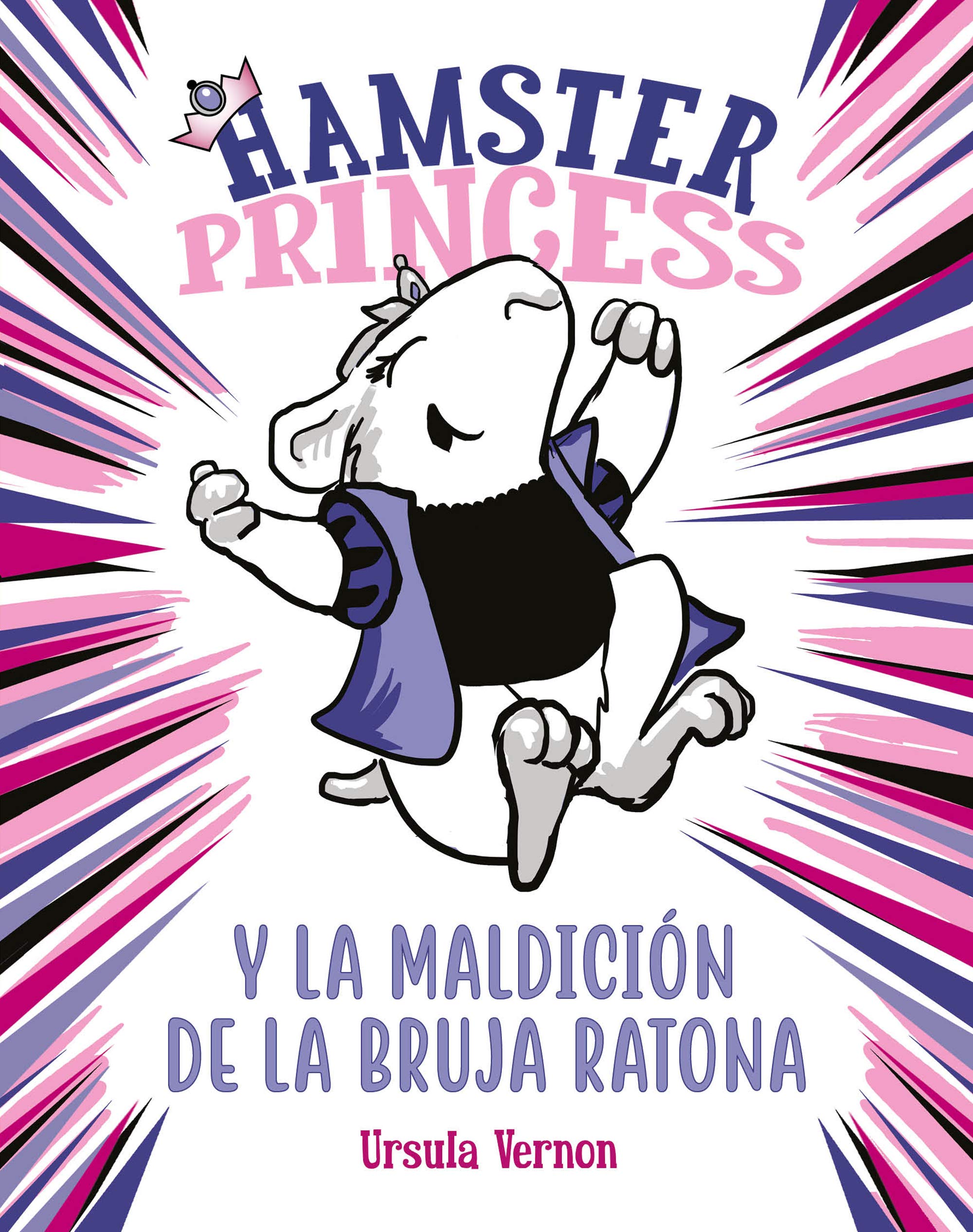 Hamster Princess y la maldición de la bruja ratona (Hamster Princess 1) (Jóvenes lectores, Band 1) Pets