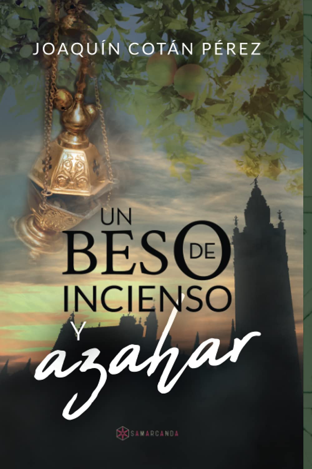 Un beso de incienso y azahar Religion & Esotericism