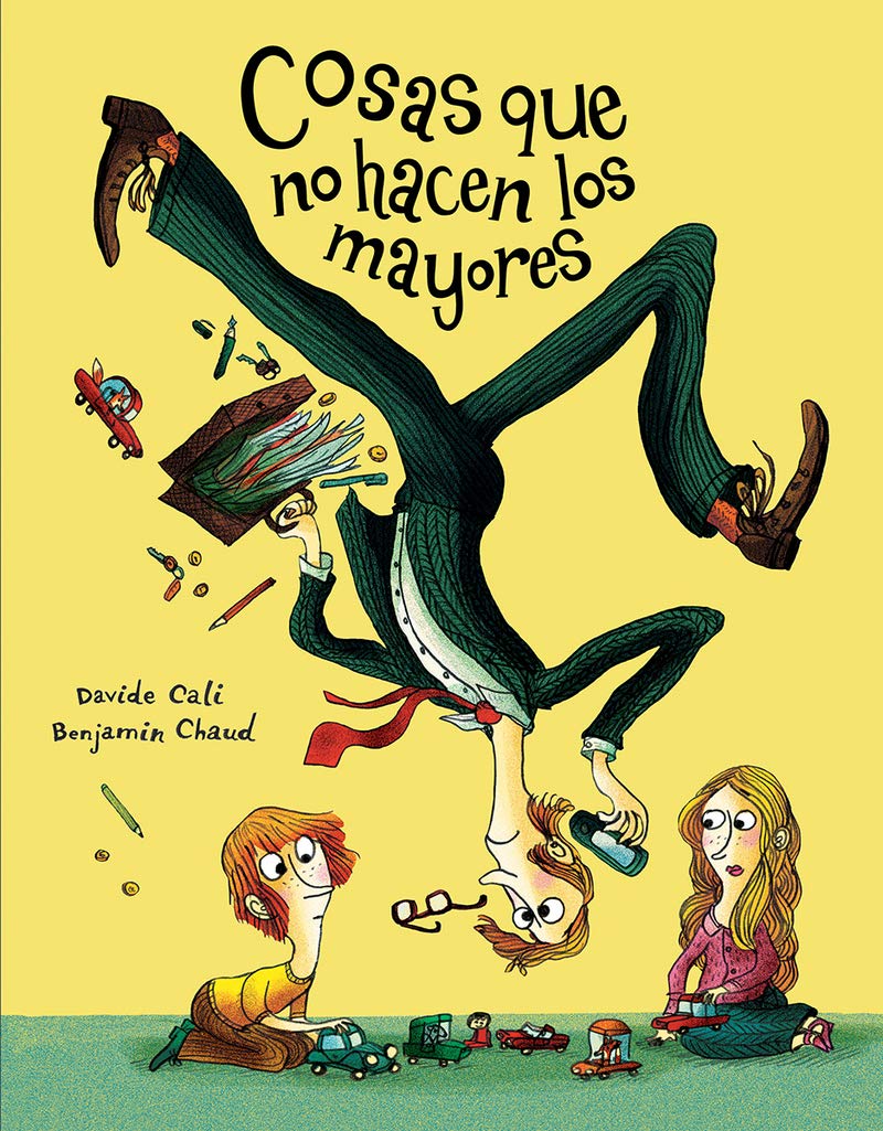 Cosas que no hacen los mayores (Español Somos8) Children's books