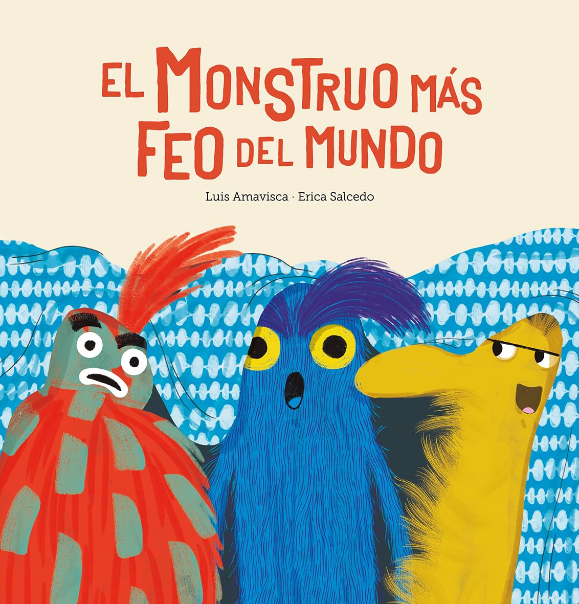 El monstruo más feo del mundo / The Ugliest Monster in the World book