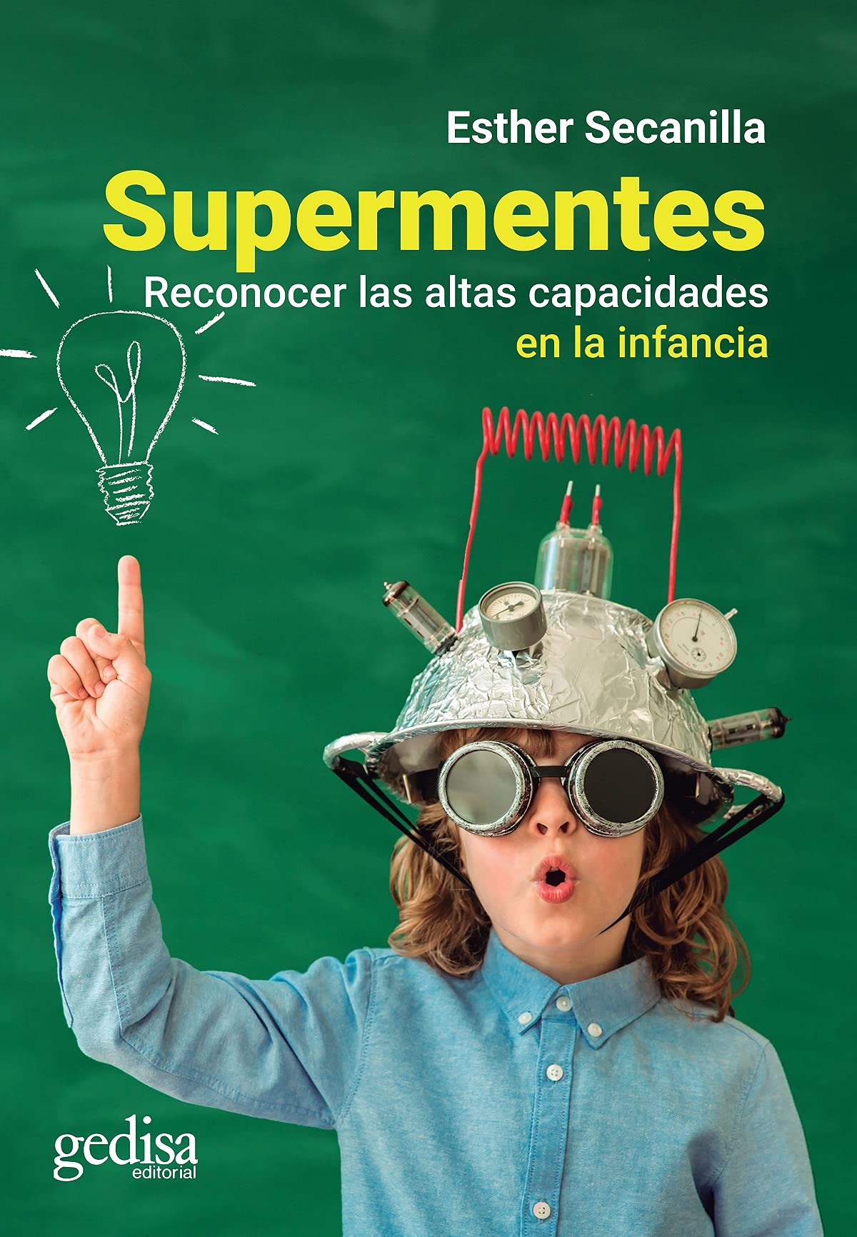 Supermentes : reconocer las altas capacidades en la infancia (Parenting, Band 110503) Psychology