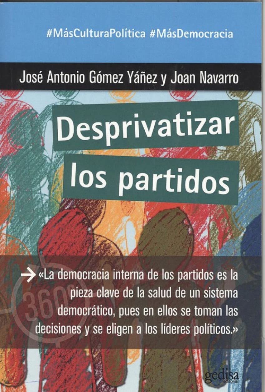 Desprivatizar los partidos (360º Claves Contemporáneas, Band 891044) Philosophy