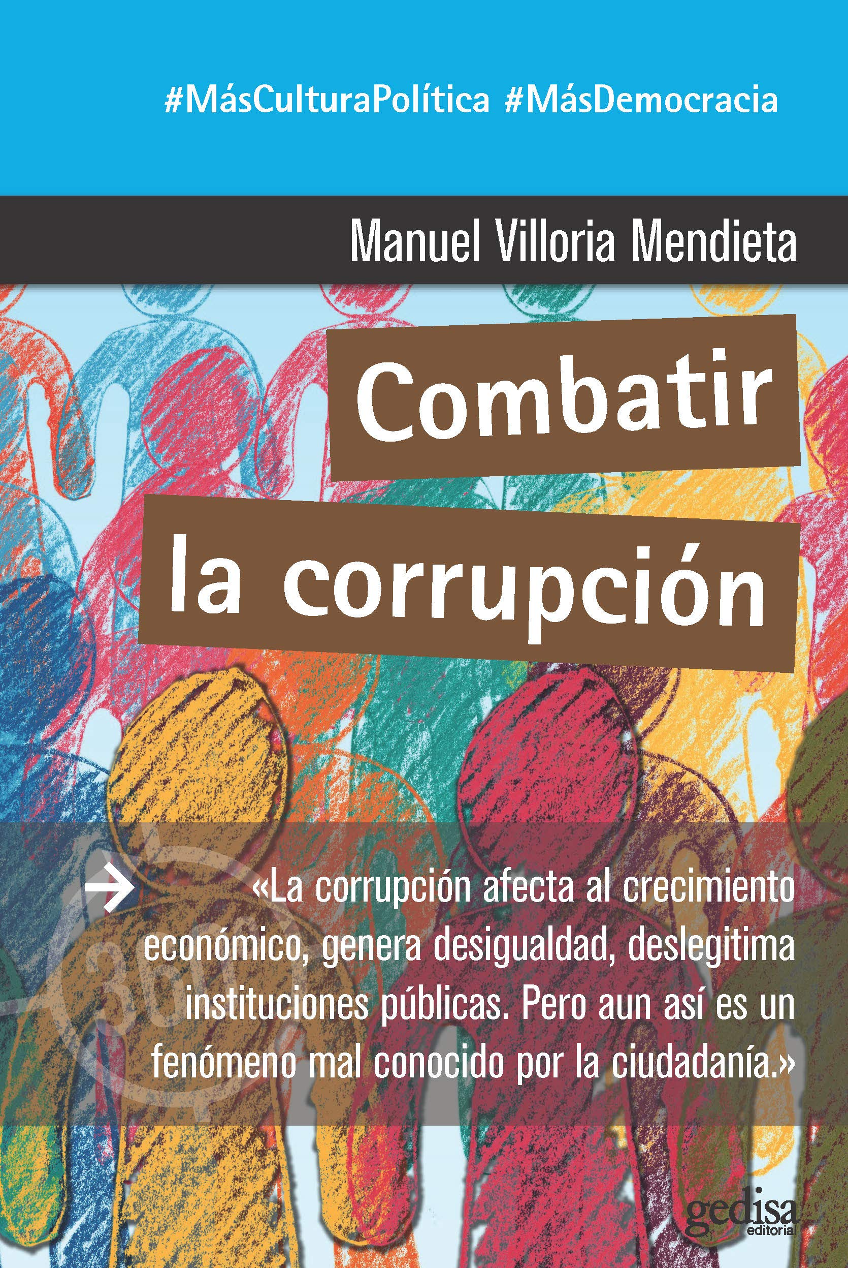 Combatir la corrupción (360º Claves Contemporáneas, Band 891045) Social Sciences