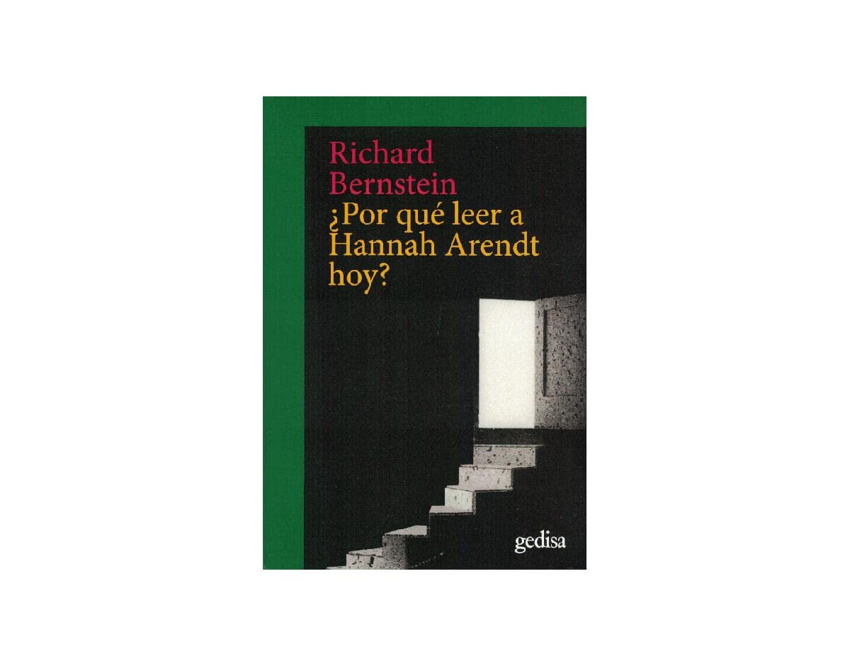 ¿Por qué leer a Hannah Arendt hoy? Philosophy