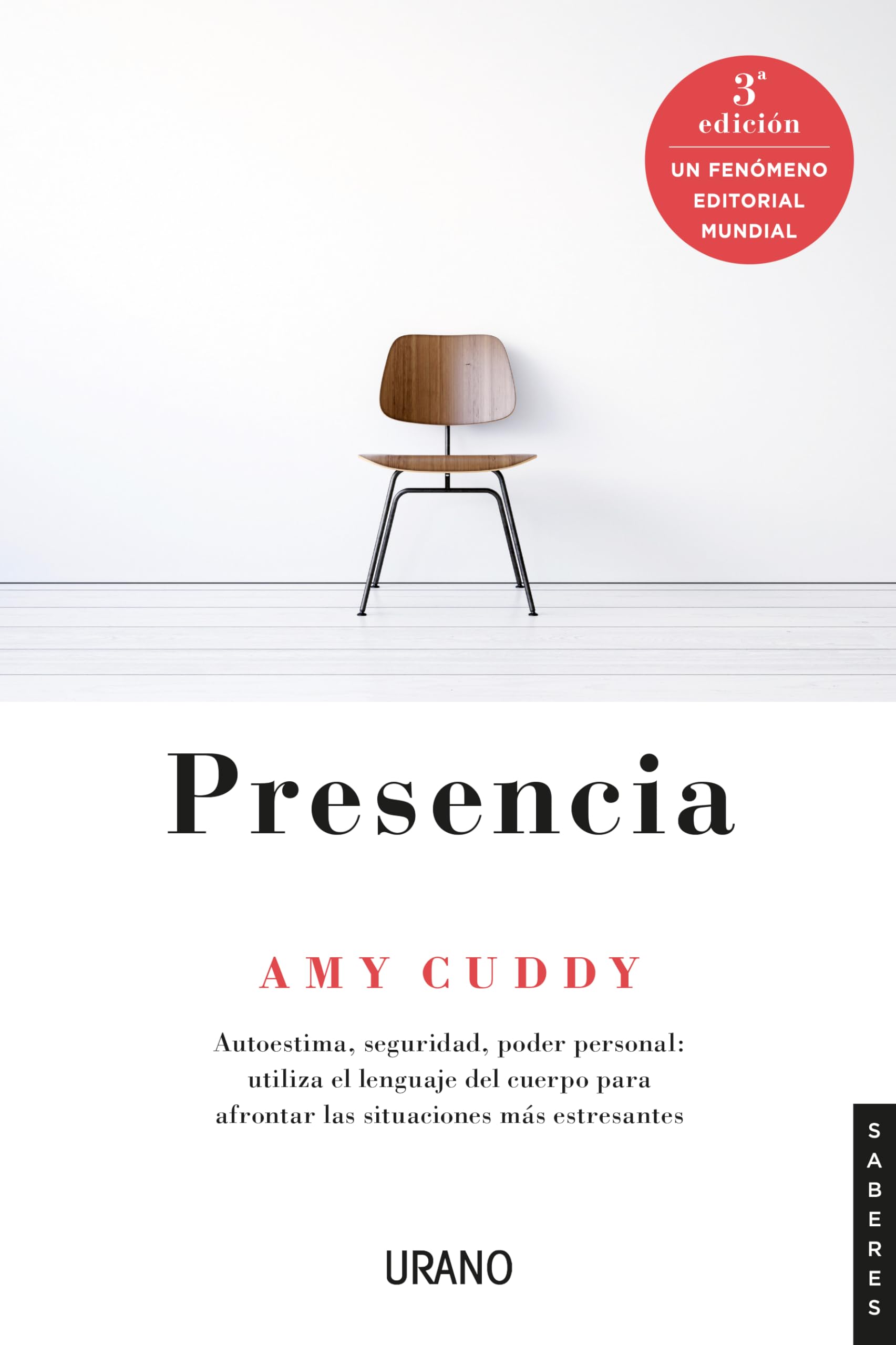Presencia: Autoestima, seguridad, poder personal: utiliza el lenguaje del cuerpo para afrontar las situaciones más difíciles (Urano Divulgación) Business, Finance & Career