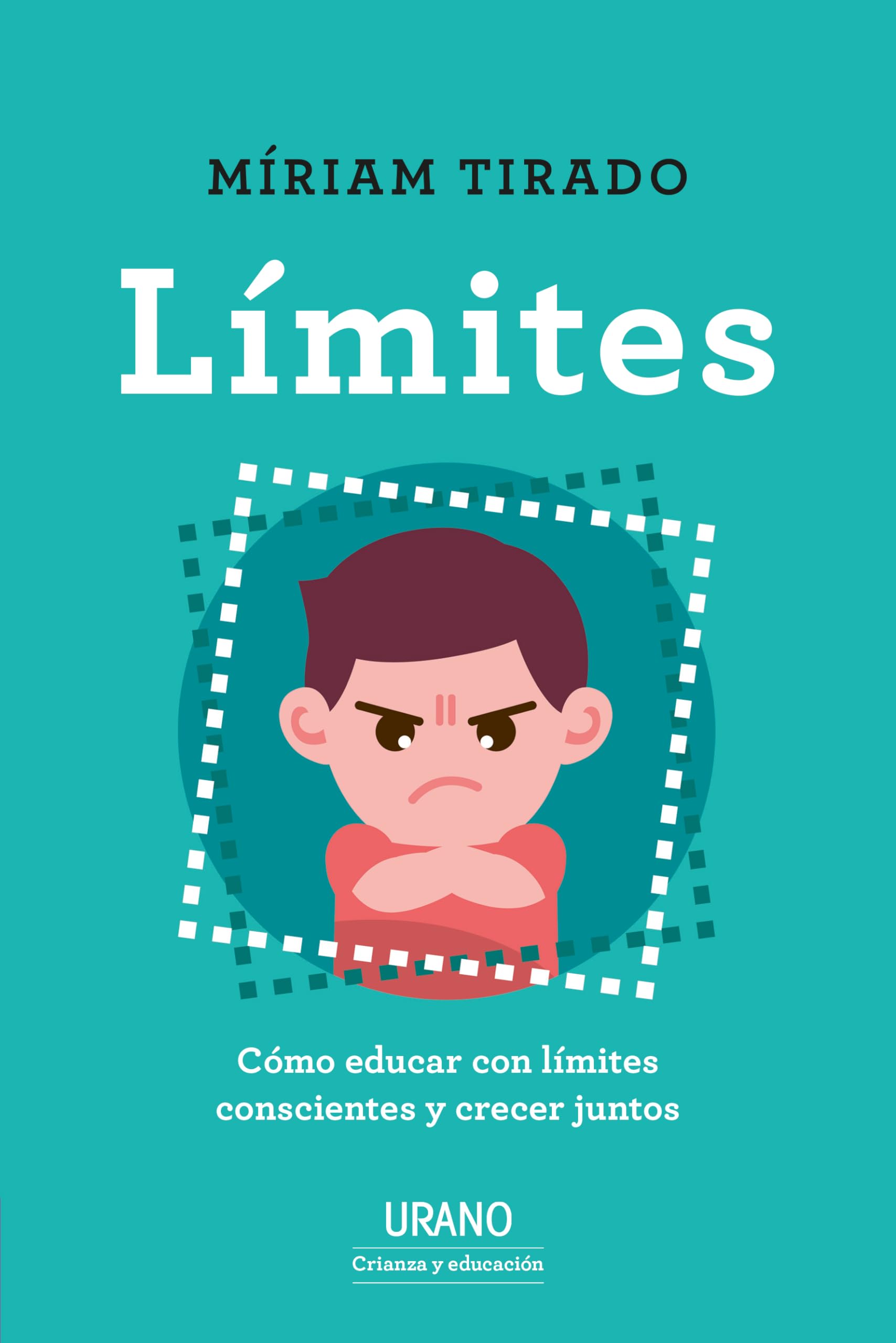 Límites / Limits: Como Educar Con Limites Conscientes Y Crecer Juntos book