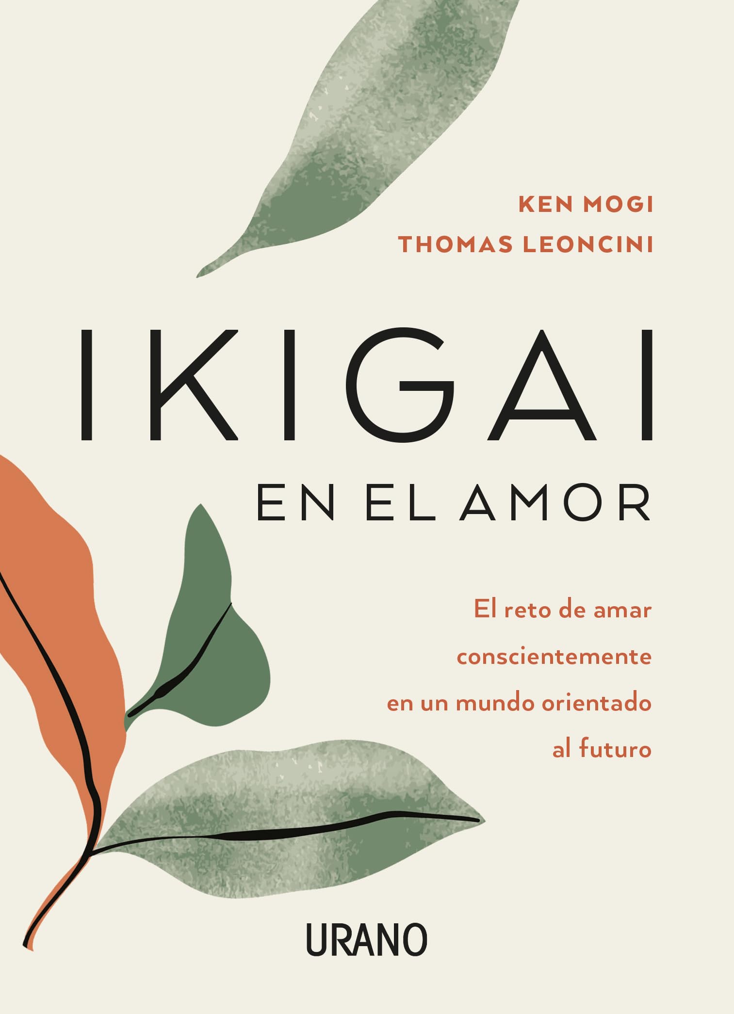 Ikigai en el amor: El reto de amar conscientemente en un mundo orientado al futuro (Crecimiento personal) Lifestyle