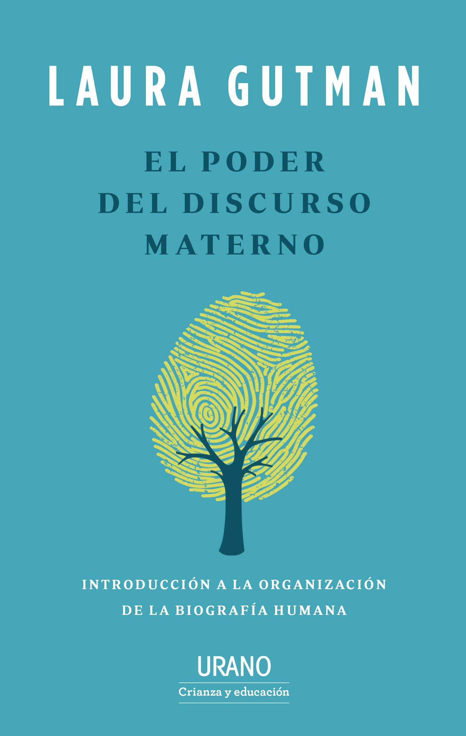 El poder del discurso materno: introducción a la organización de la biografía humana Parents & Children