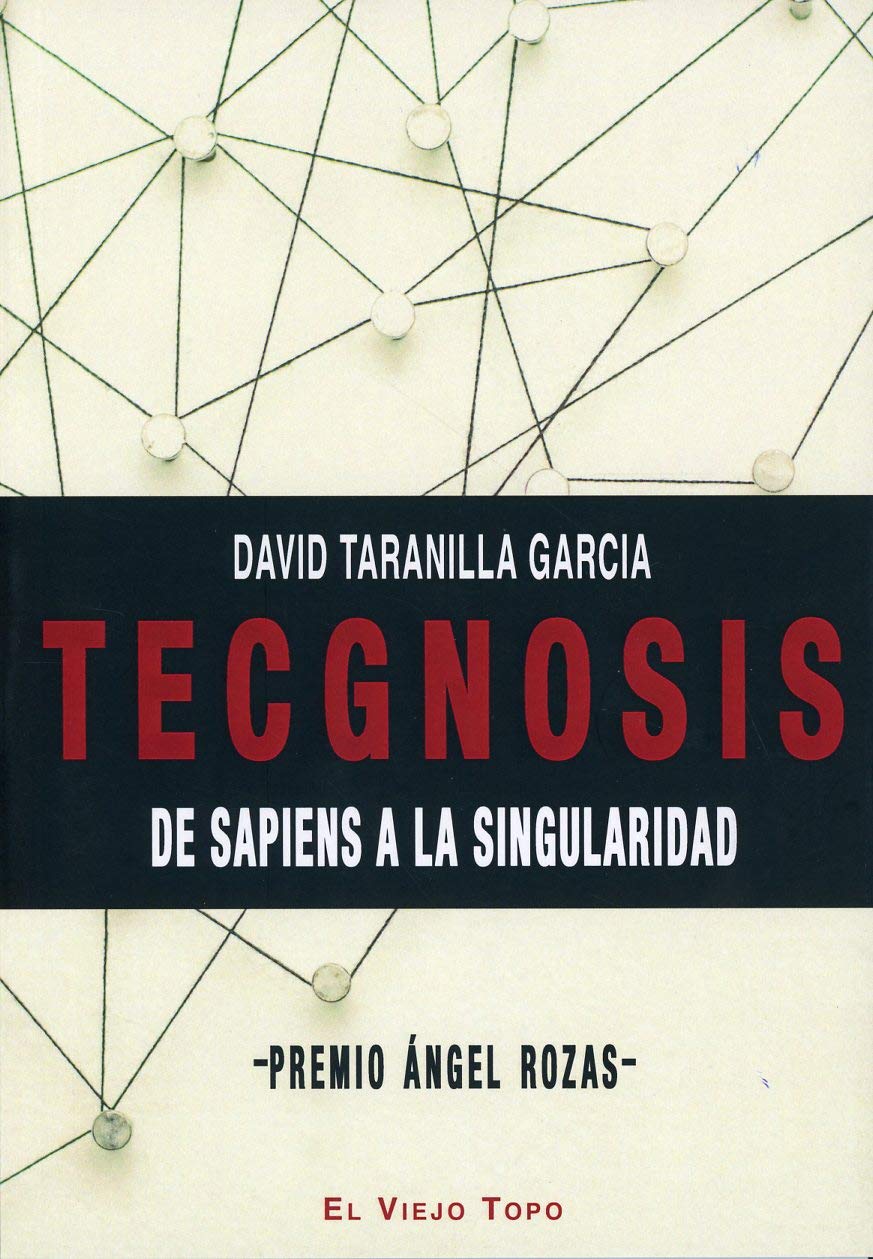 Tecgnosis: De sapiens a la singularidad book