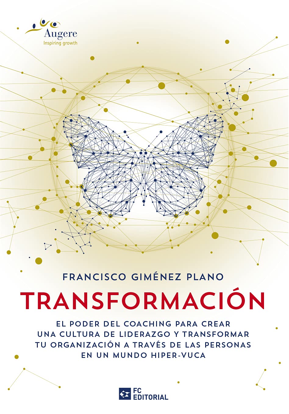 TRANSFORMACIÓN: El poder del Coaching para crear una cultura de liderazgo y transformar tu organización a través de las personas book