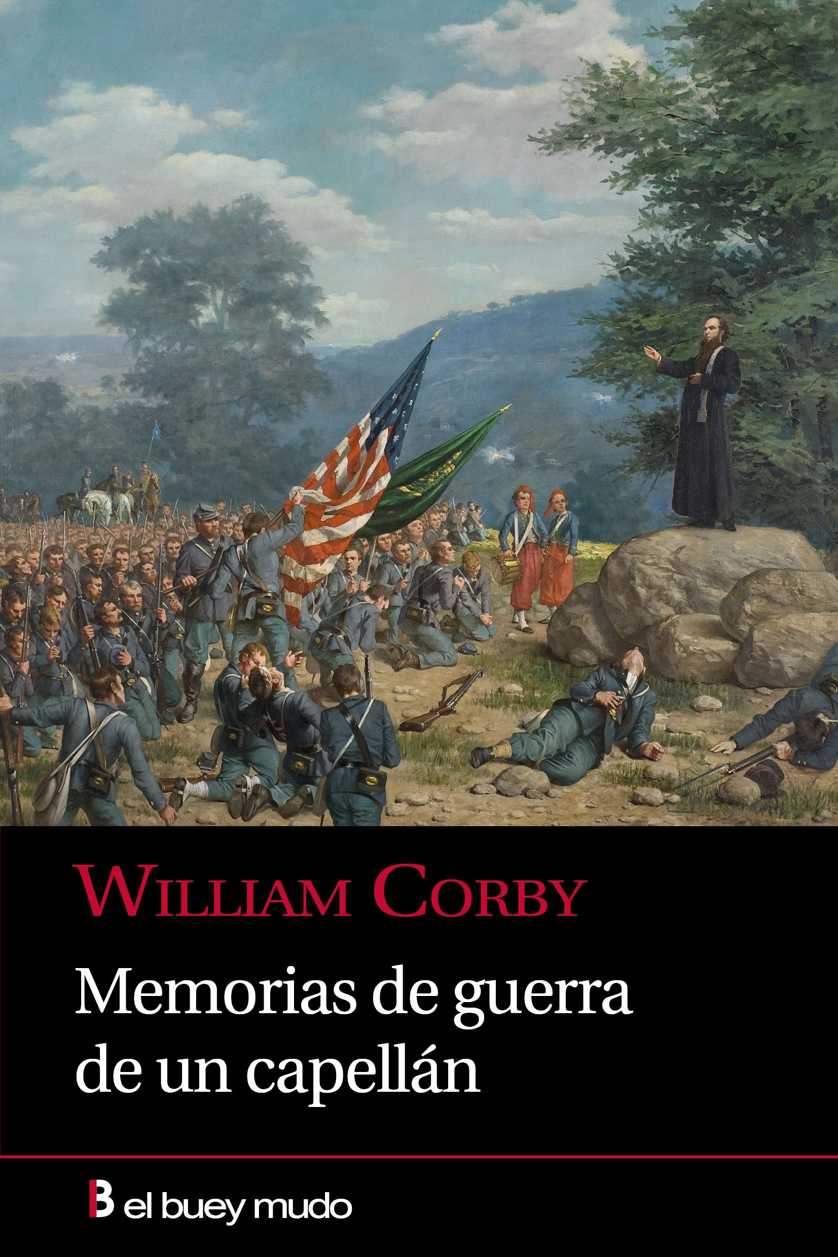 Memorias de guerra de un capellán : tres años de la célebre Brigada Irlandesa del Ejército del Potomac book