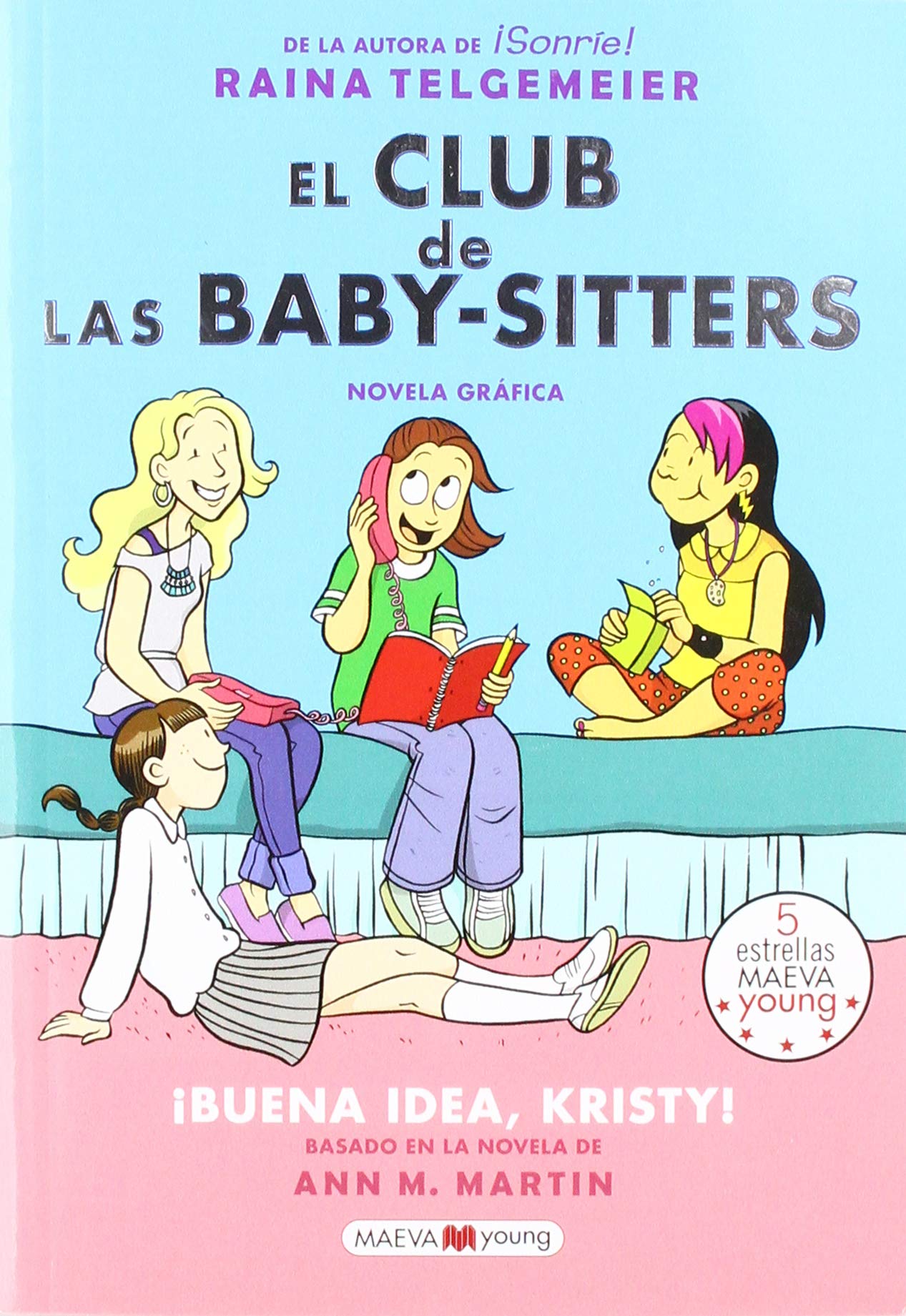 El Club de Las Baby-Sitters: Buena Idea, Kristy! (El Club de las Baby-Sitters / The Baby-Sitters Club) Manga