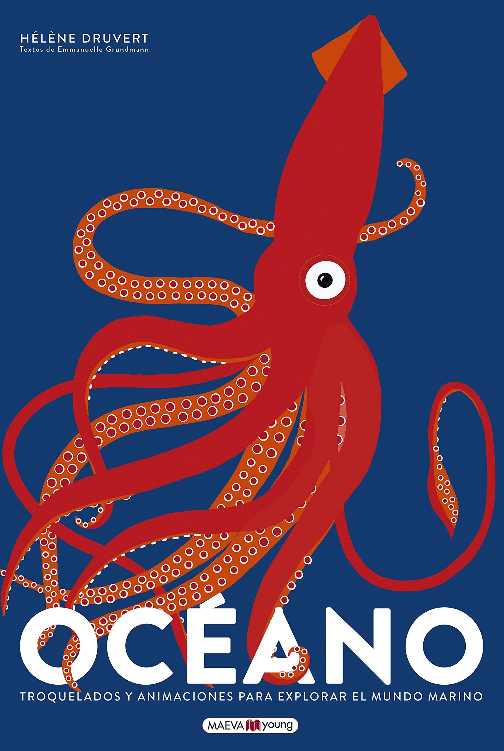 Océano: Troquelados y animaciones para explorar el mundo marino (Libros para los que aman los libros) Non-fiction