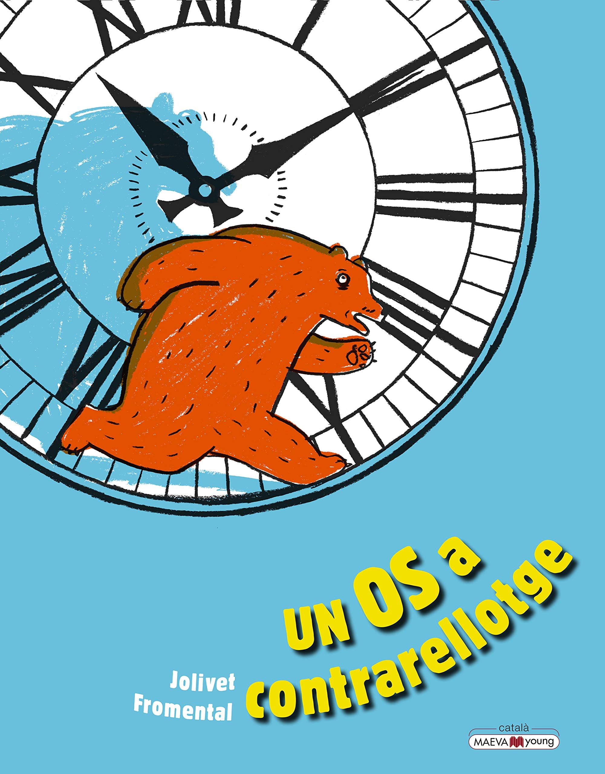 Un os a contrarrelotge: Aprenem a llegir les hores amb un os a contrarellotge? book