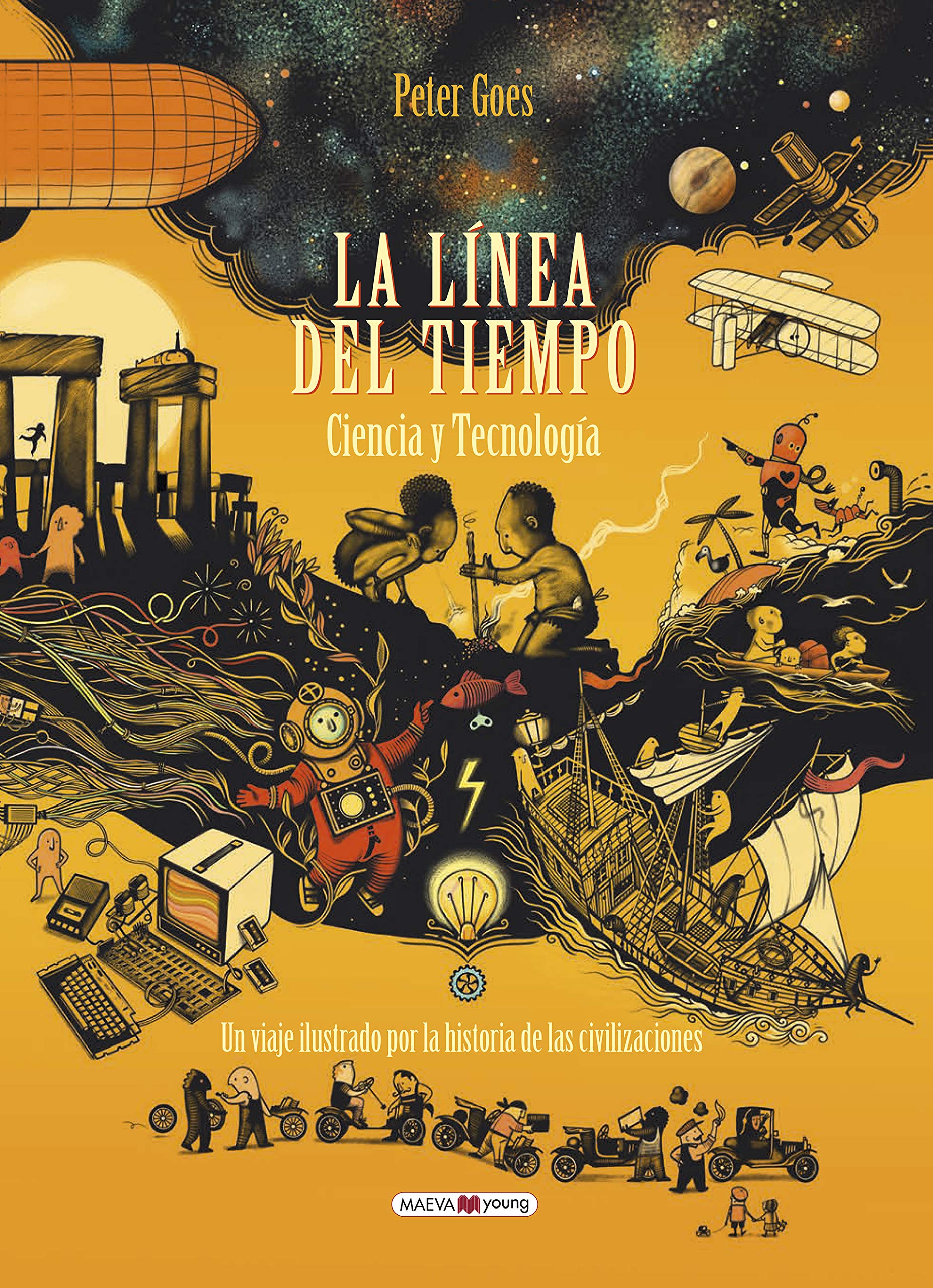 La línea del tiempo. Ciencia y tecnología: Un libro que complementa al gran éxito internacional de La línea del tiempo book