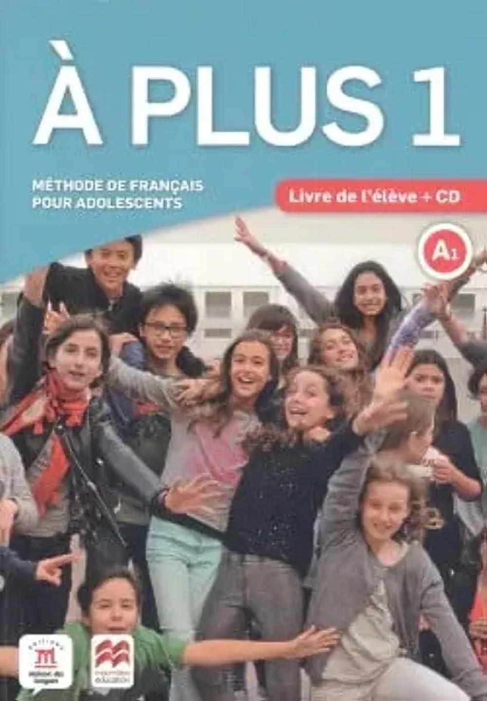 À plus 1 - Éd. Macmillan Livre de l'élève + CD audio book