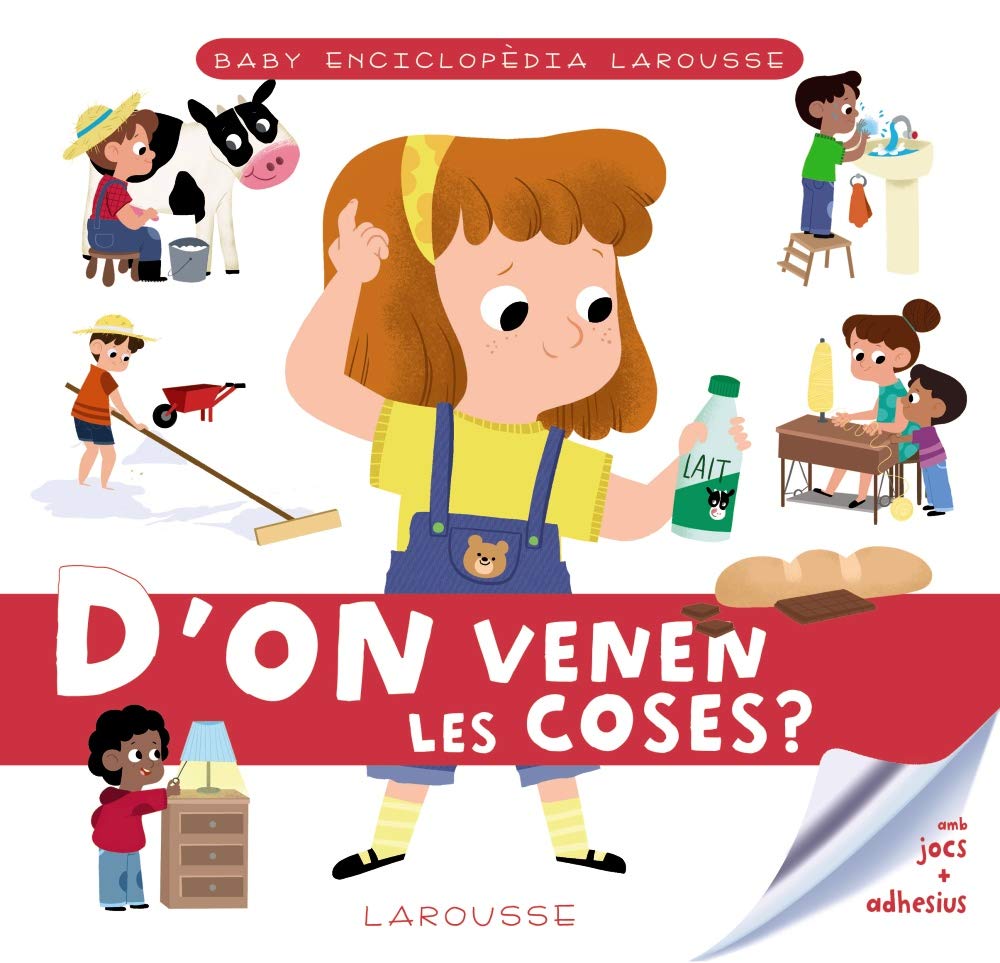 Baby enciclopèdia. D'on venen les coses? (LAROUSSE - Infantil / Juvenil - Catalán - A partir de 3 años - Baby enciclopèdia) Novels & Short Stories