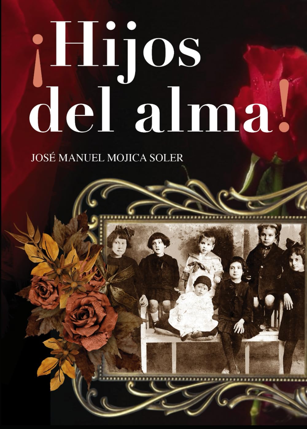 ¡Hijos del alma! Books
