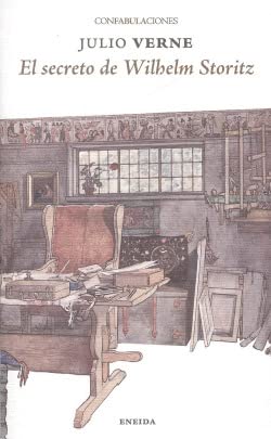 El secreto de Wilhem Storitz (confabulaciones, Band 113) Social Sciences
