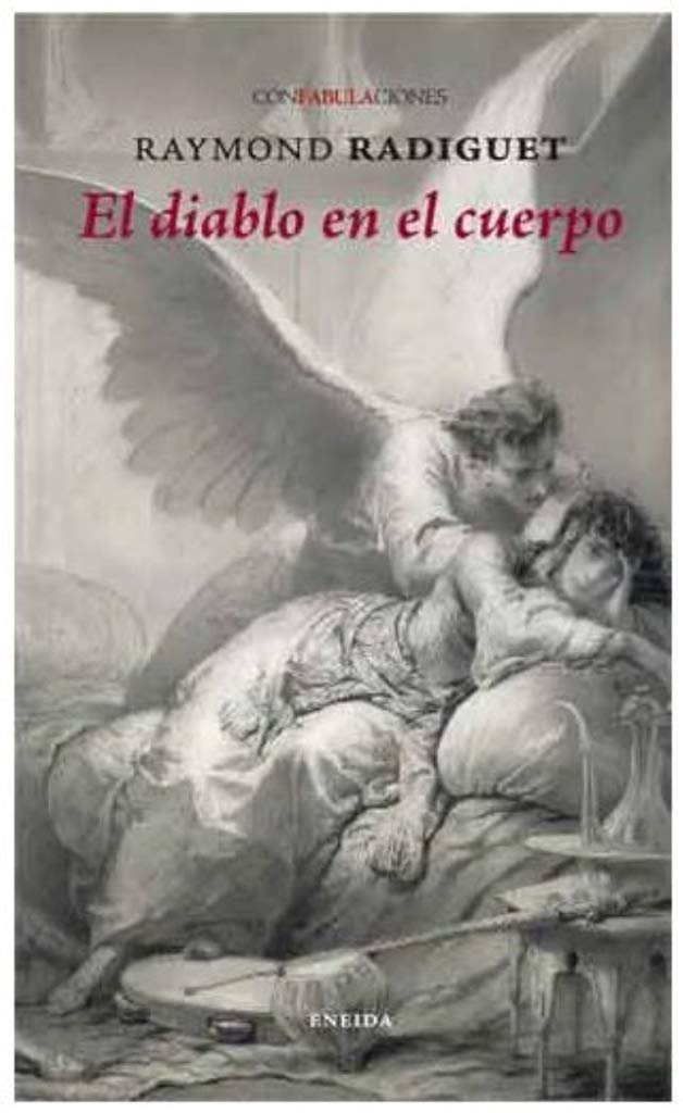 El diablo en el cuerpo (confabulaciones, Band 120) Contemporary literature