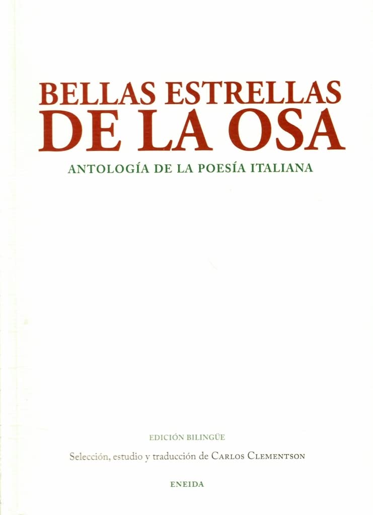 BELLAS ESTRELLAS DE LA OSA ANTOLOGIA POESIA ITALIANA (BILIN Books