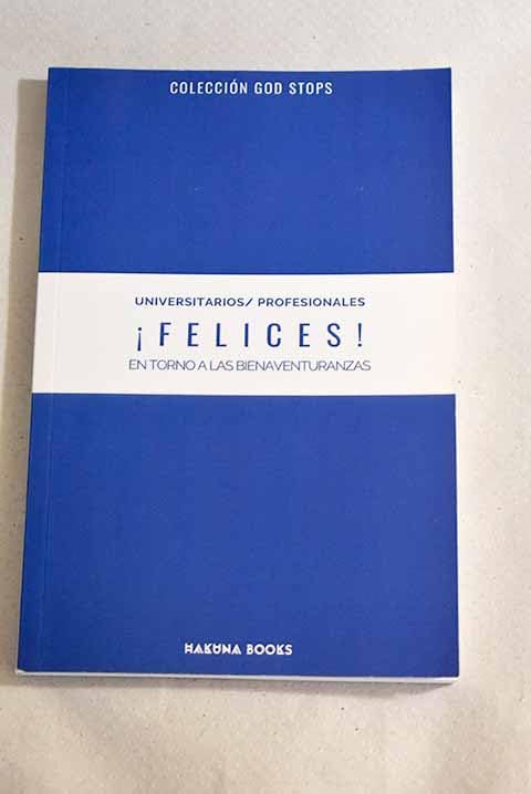 Dichosa pareja: En torno a las bienaventuranzas (God Stops, Band 2) Religion & Esotericism