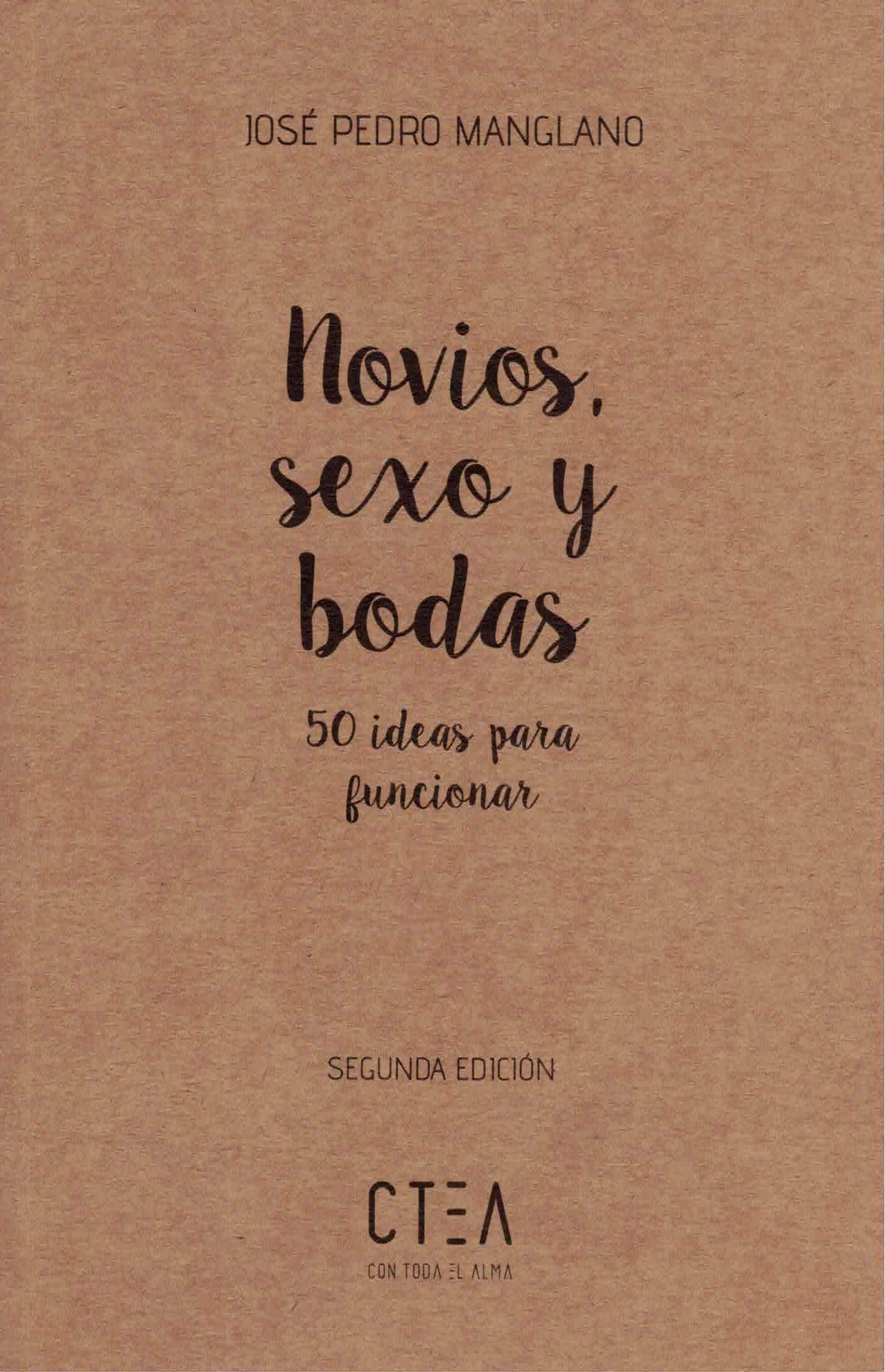 Novios, sexo y bodas: 50 ideas para funcionar (Kraft, Band 4) Social Sciences