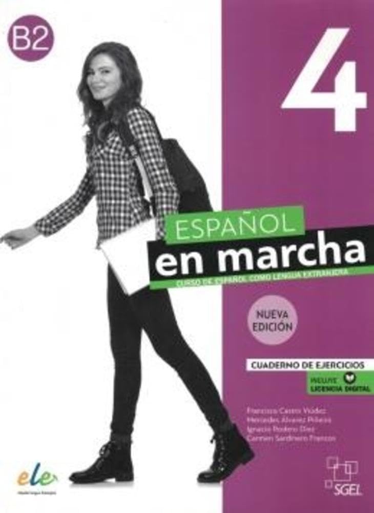 Español en marcha 4 Nueva edición. Cuaderno de ejercicios: Cuaderno de ejercicios + licen Foreign Languages ​​& Dictionaries