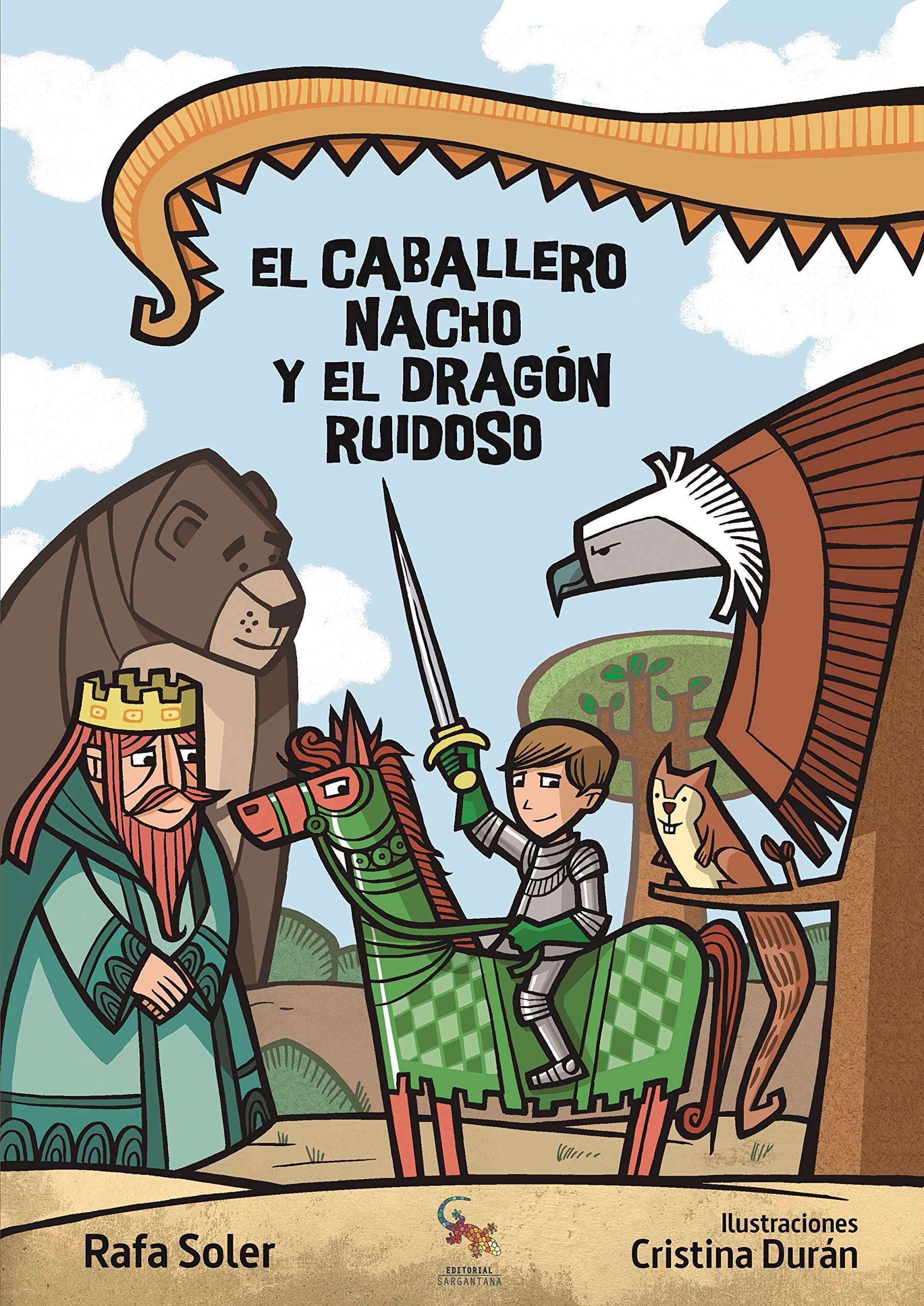 El caballero Nacho y el dragón ruidoso Children's books