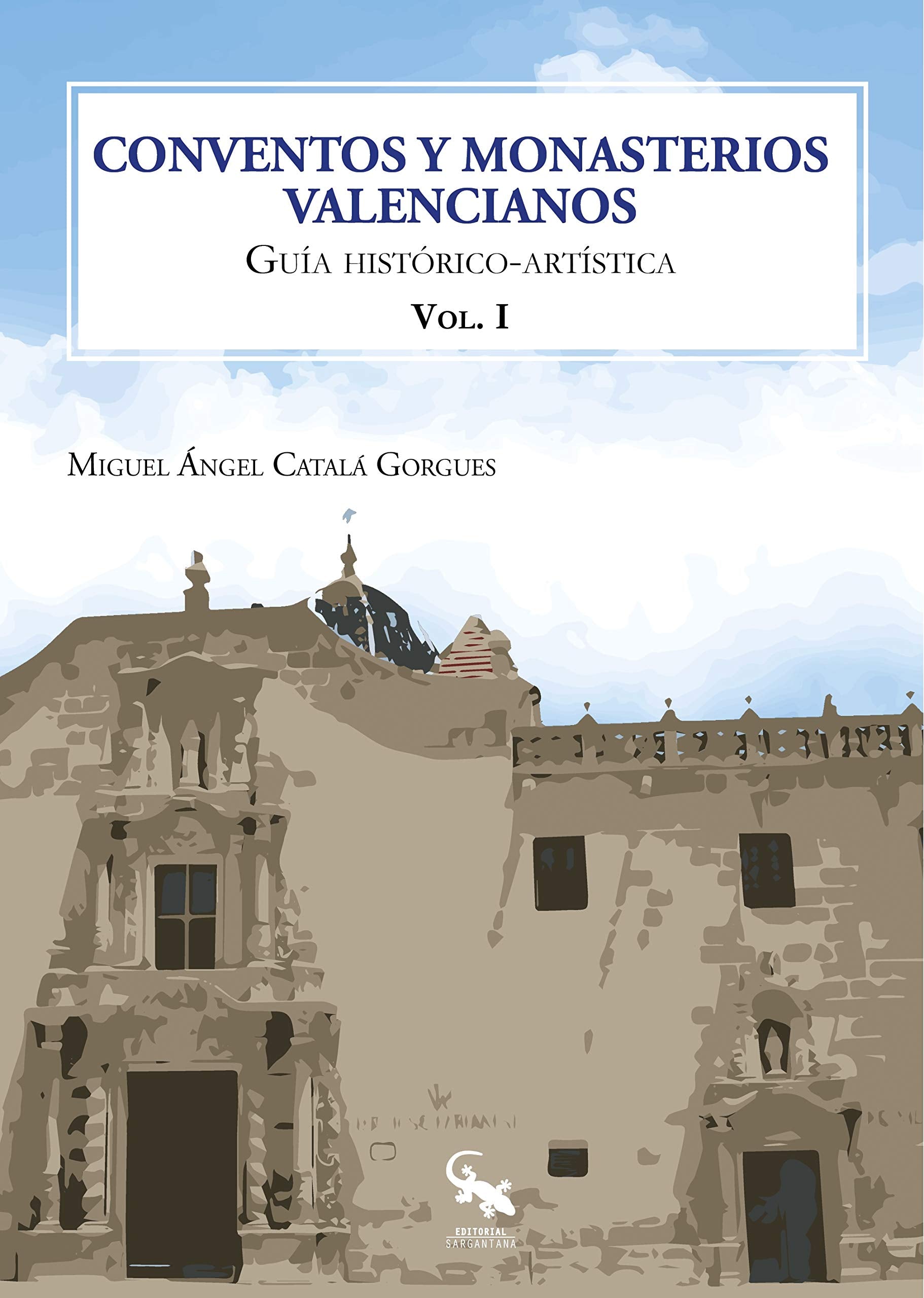 Conventos y monasterios valencianos volumen I Books