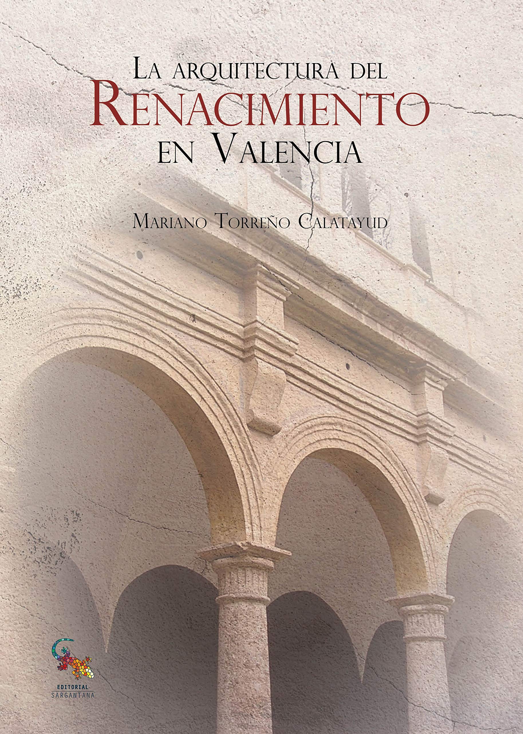 La arquitectural del Renacimiento en Valencia Books