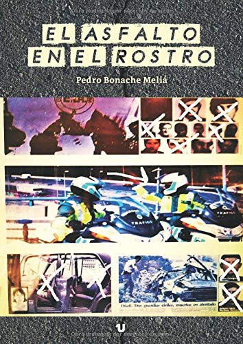 El asfalto en el rostro Contemporary literature