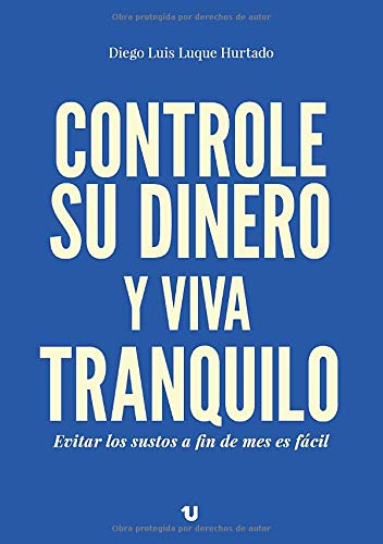 Controle su dinero y viva tranquilo Business, Finance & Career