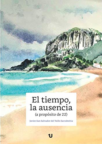 El tiempo, la ausencia Memories