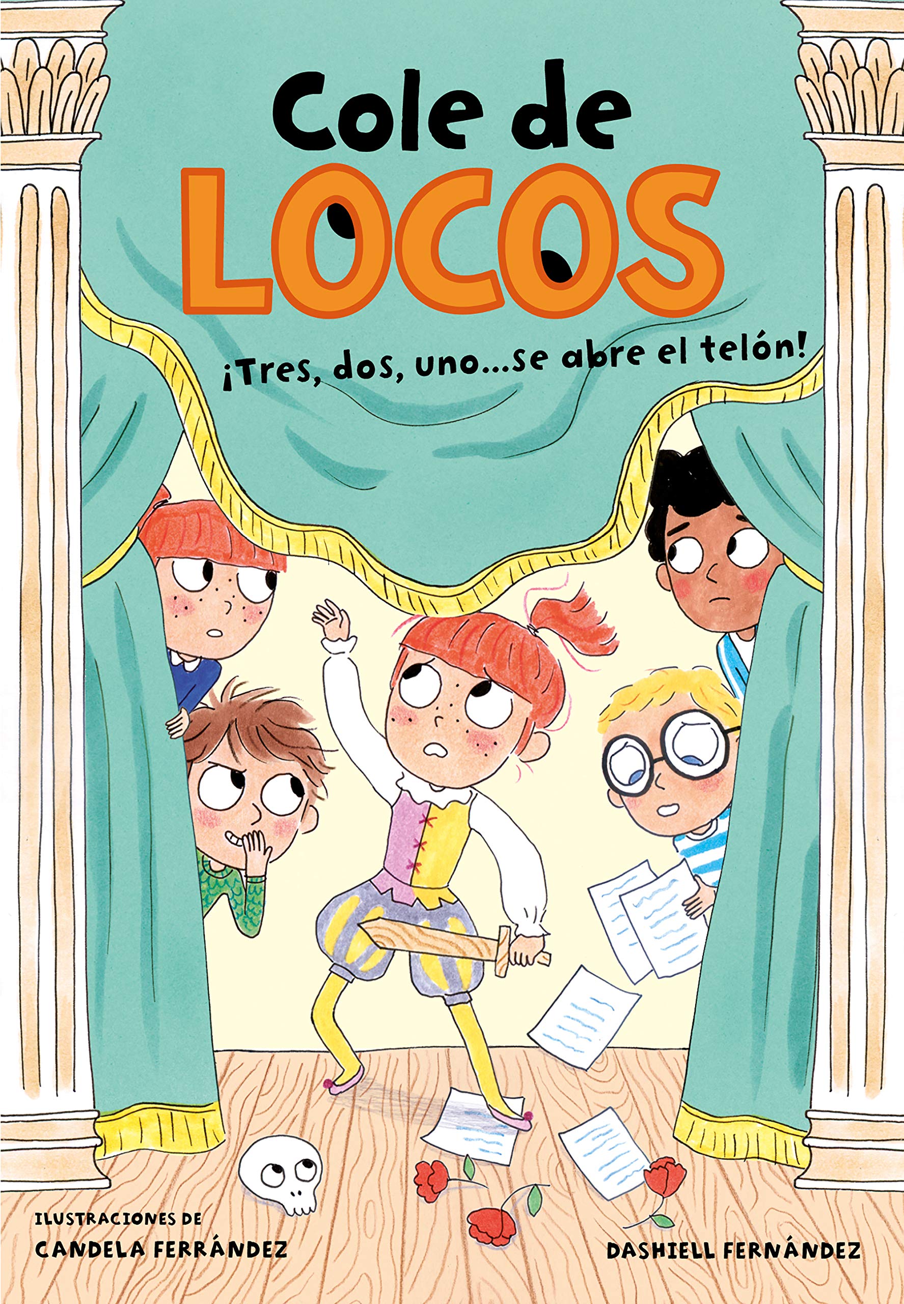 Cole de locos 6 - Tres, dos uno... ¡Se abre el telón! (Libros de humor para niños, Band 6) Non-fiction