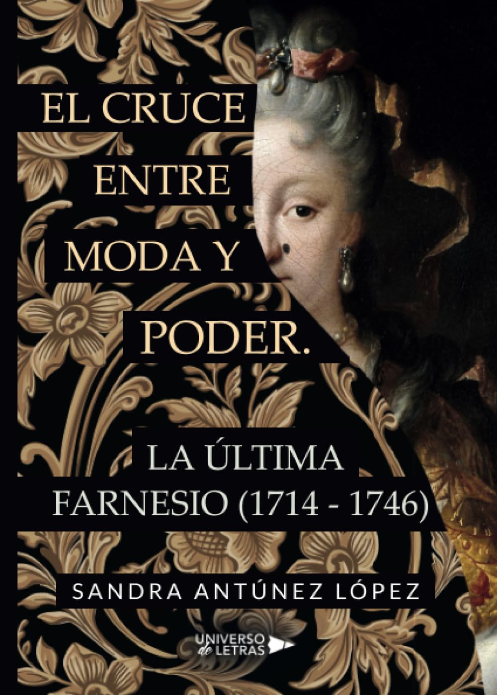El cruce entre moda y poder. La última Farnesio (1714-1746) Historical Fiction