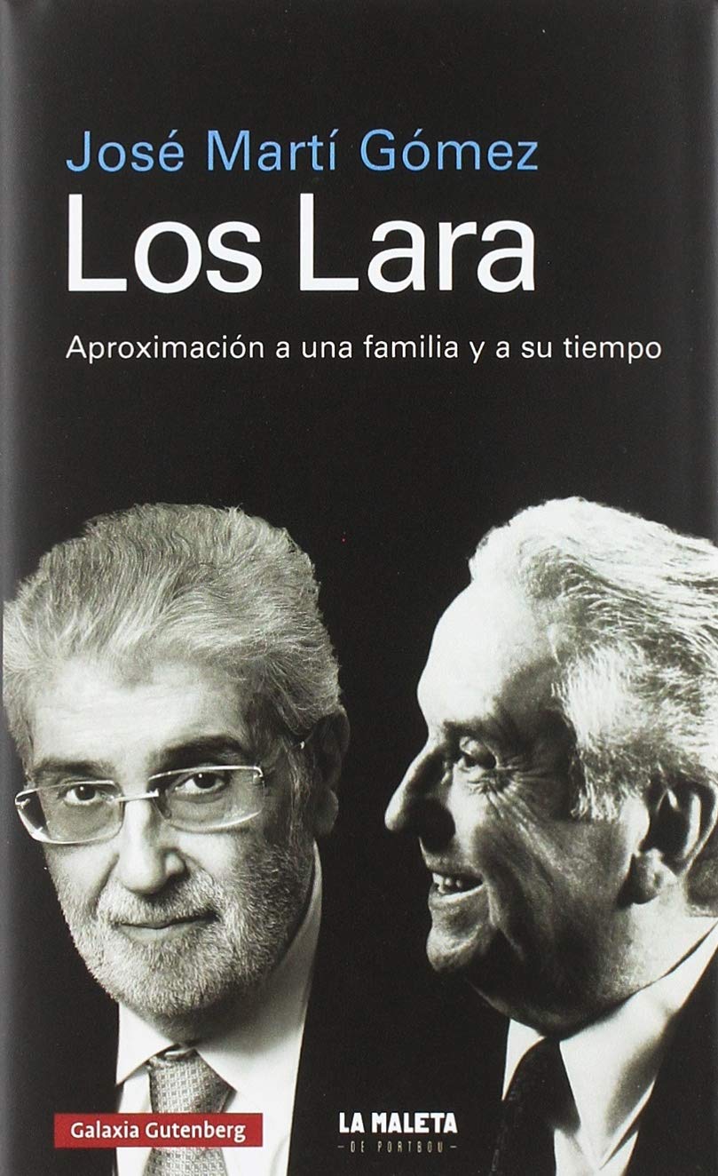 Los Lara : aproximación a una familia y a su tiempo book