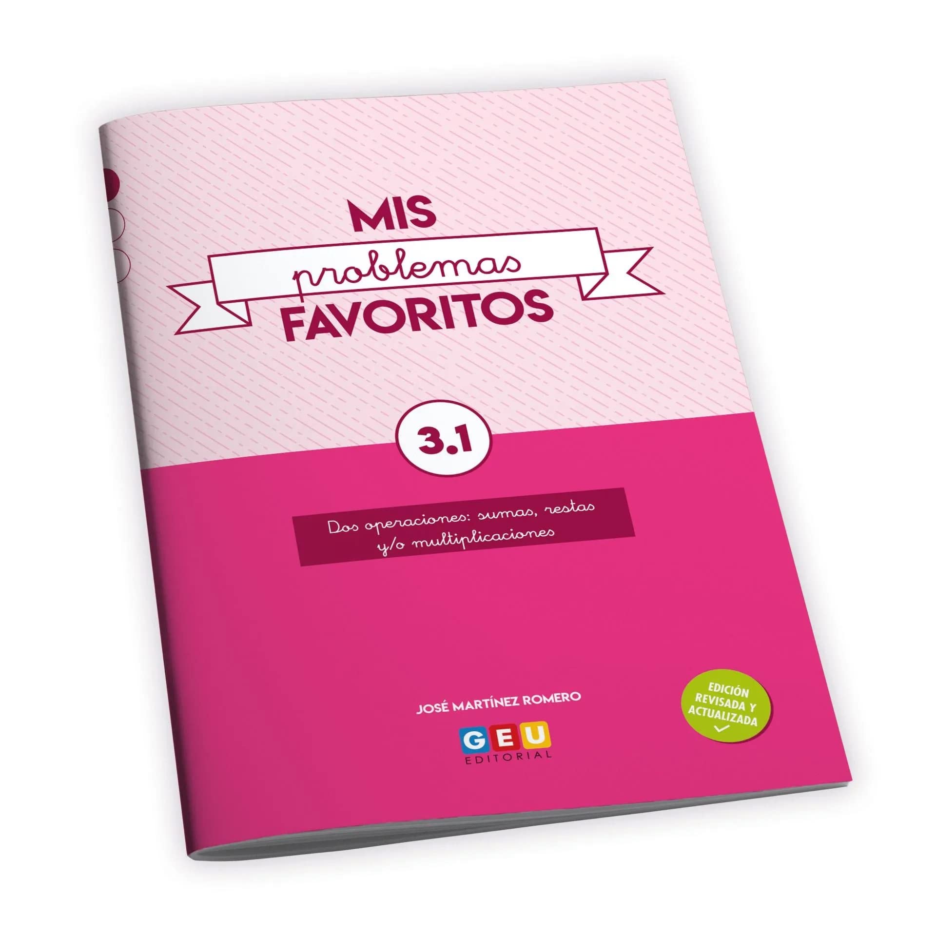 Mis Problemas Favoritos 3.1 - Dos Operaciones: Sumas, Restas y/o Multiplicaciones | Problemas Matematicas 3 Primaria | Repaso Matemáticas 3 Primaria - Editorial GEU Education & Training