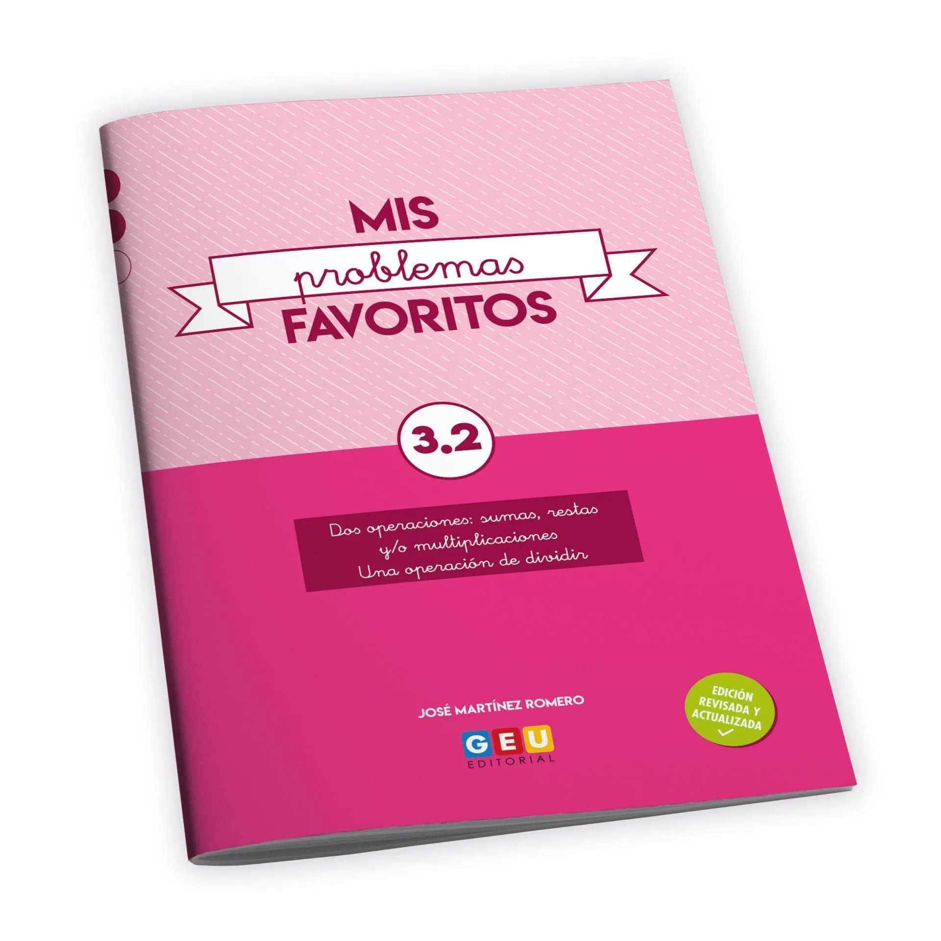 Problemas Matematicas 3 Primaria | Mis Problemas Favoritos 3.2 - Dos Operaciones: Sumas, Restas y/o Multiplicaciones - Una Operación de Dividir | Repaso Matemáticas 3 Primaria - Editorial GEU book