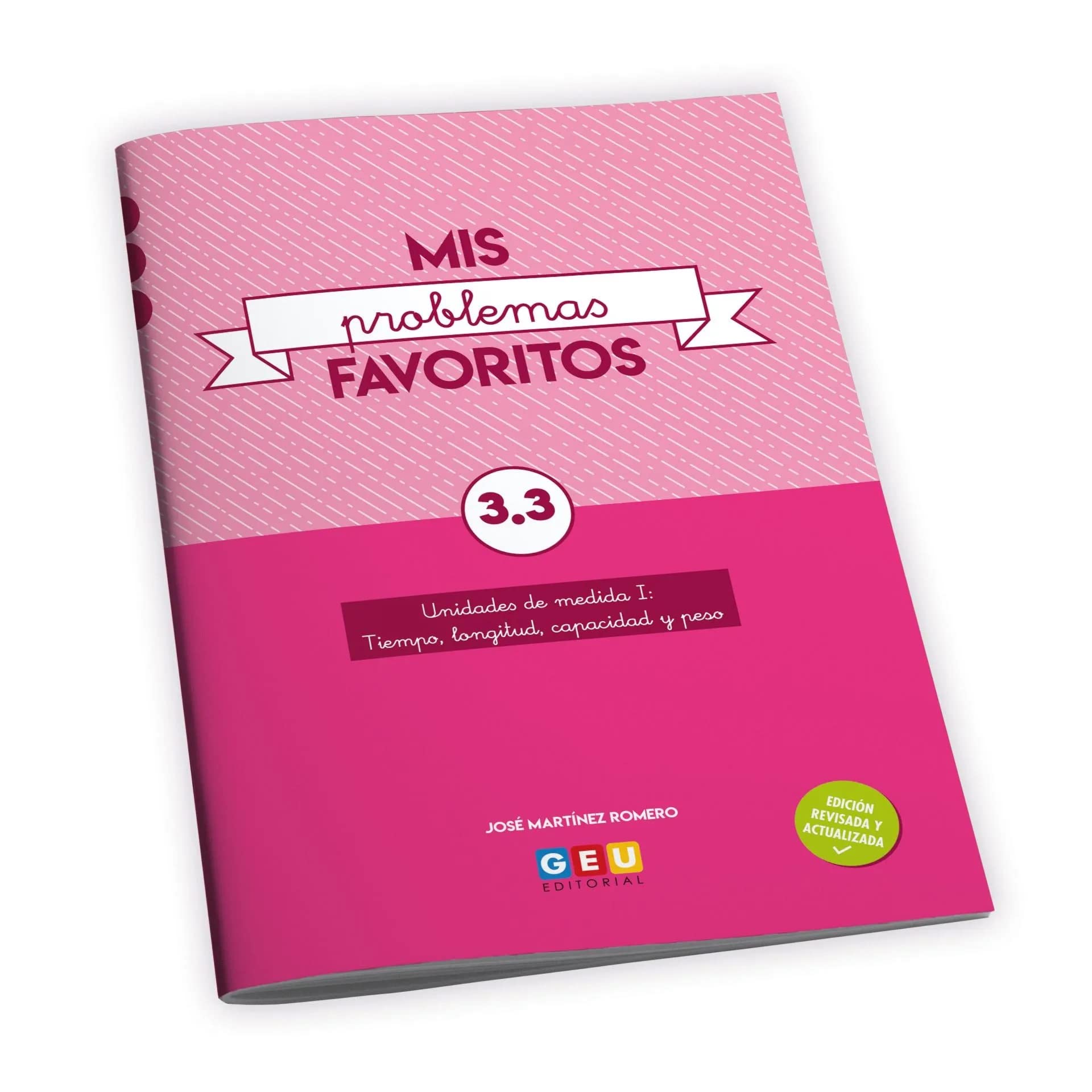 Mis Problemas Favoritos 3.3 - Unidades de Medida I: tiempo, longitud, capacidad y peso Problemas Matematicas 3 Primaria | | Repaso Matemáticas 3 Primaria - Editorial GEU Education & Training