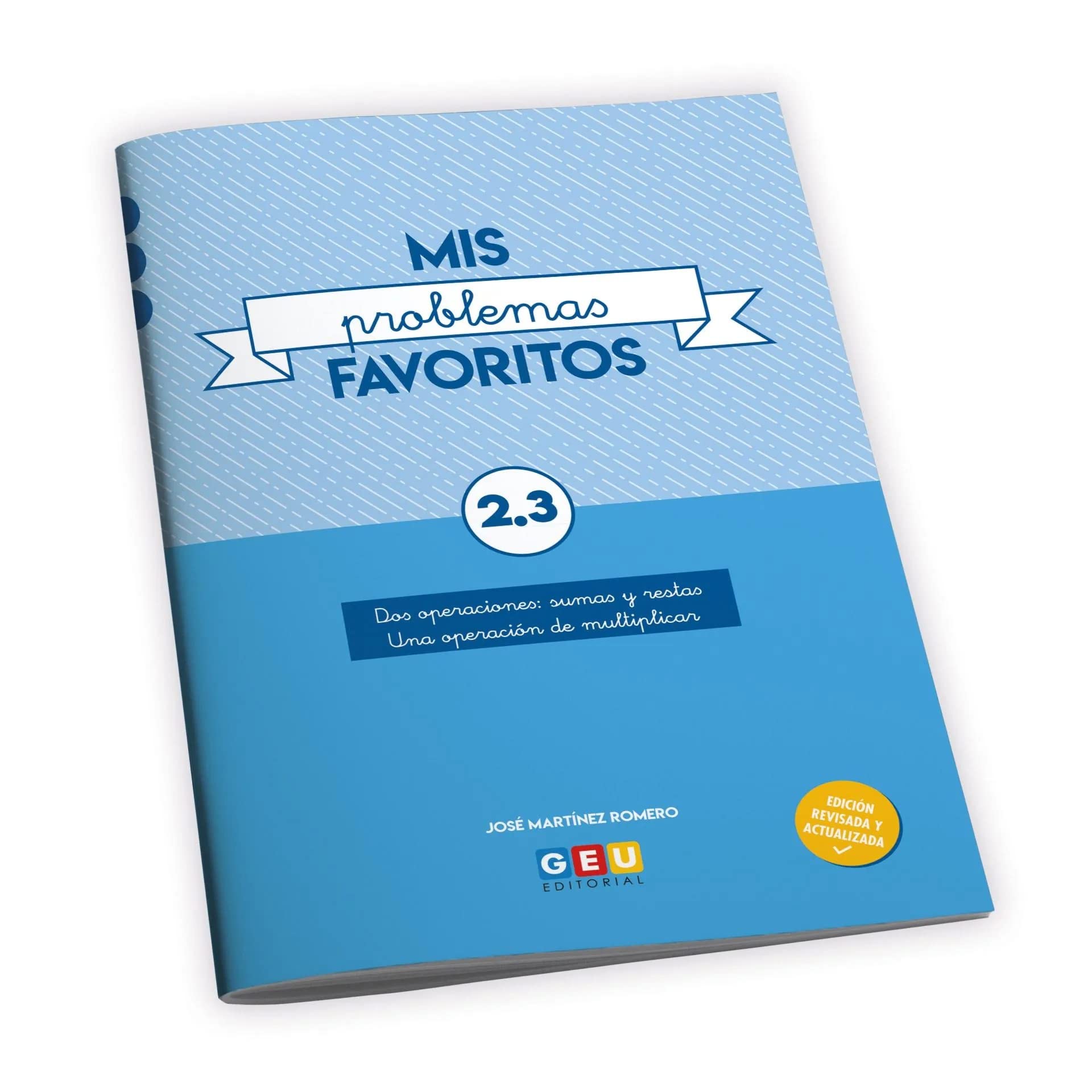 Mis Problemas Favoritos 2.3 GEU | Problemas Matematicas 2 Primaria | Editorial GEU 2 Primaria | Dos operaciones: Sumas y Restas y Una operación de Multiplicar Education & Training