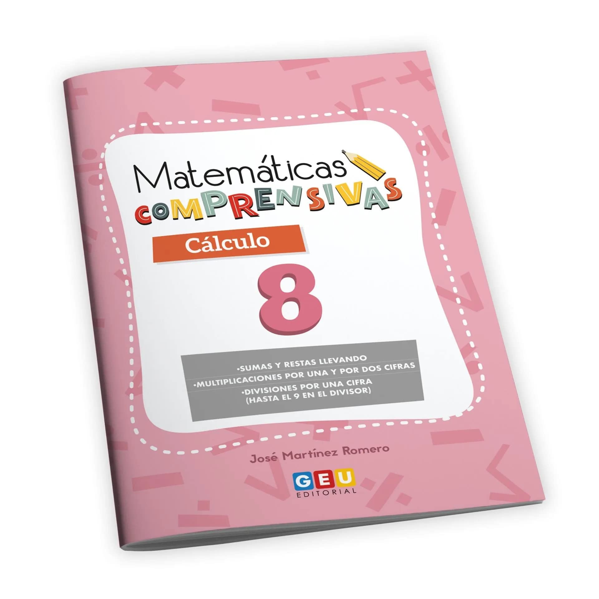 Cuaderno de Refuerzo de Matemáticas comprensivas. Cálculo 8 Education & Training