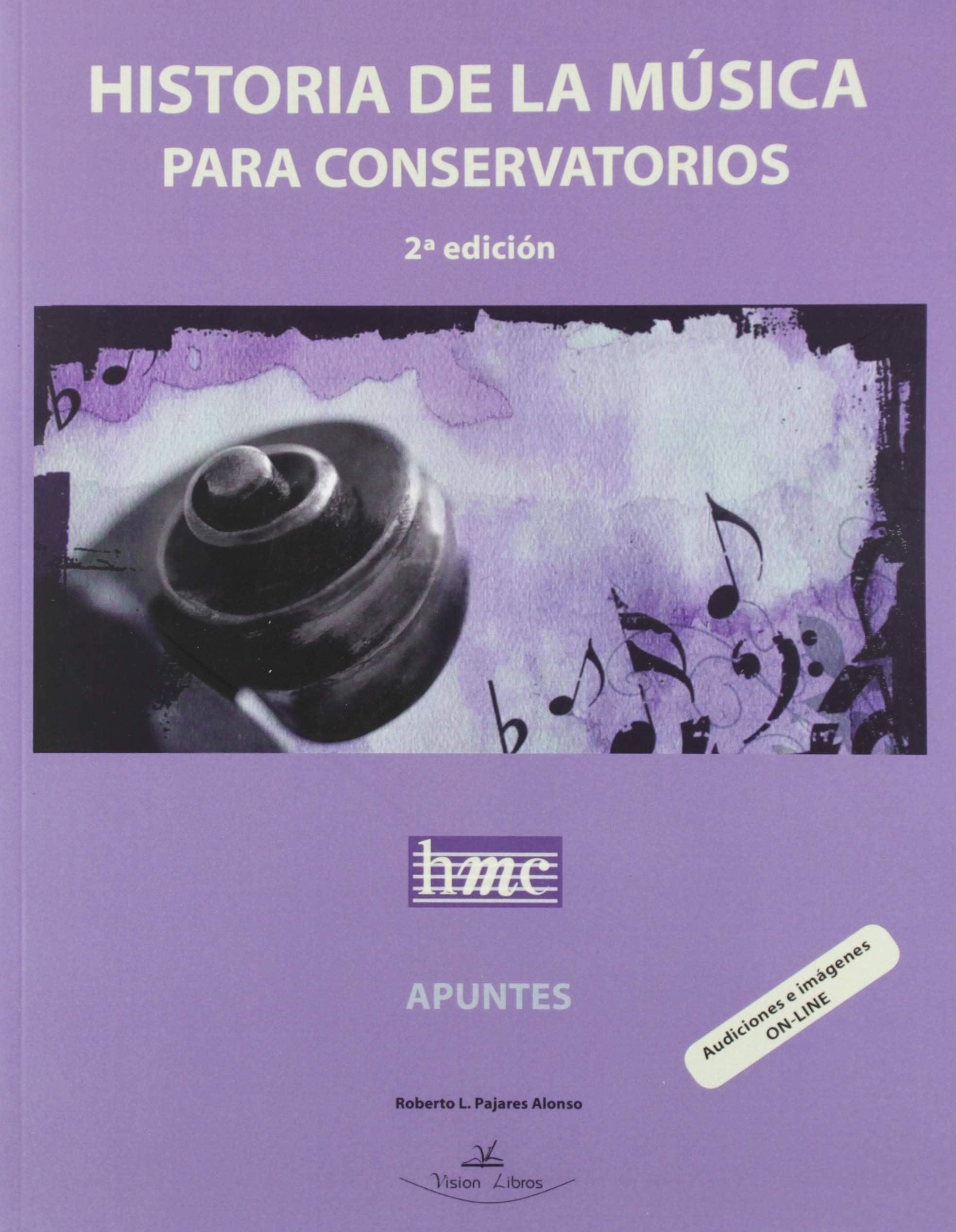 Historia de la música para conservatorios O.C.: Apuntes y Actividades 2º edición book