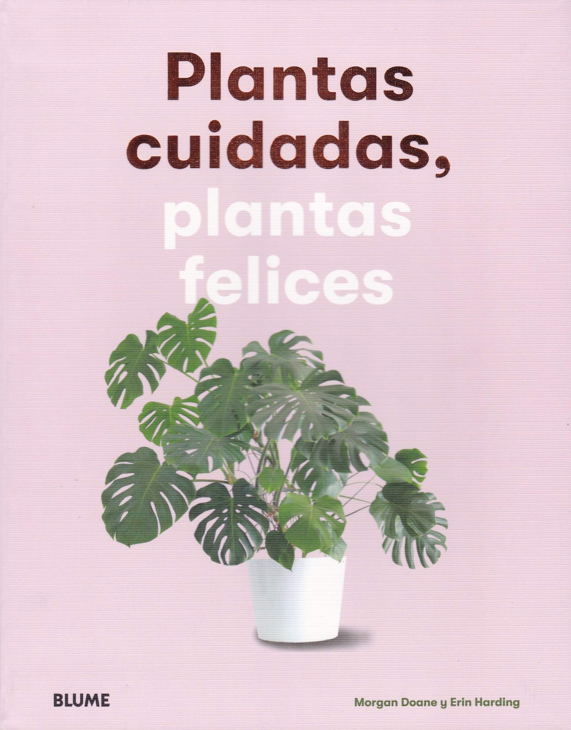 Plantas cuidadas, plantas felices book
