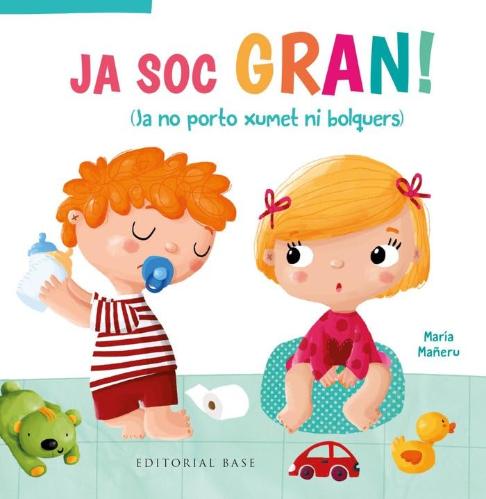 Ja soc gran! Ja no porto xumet ni bolquers book